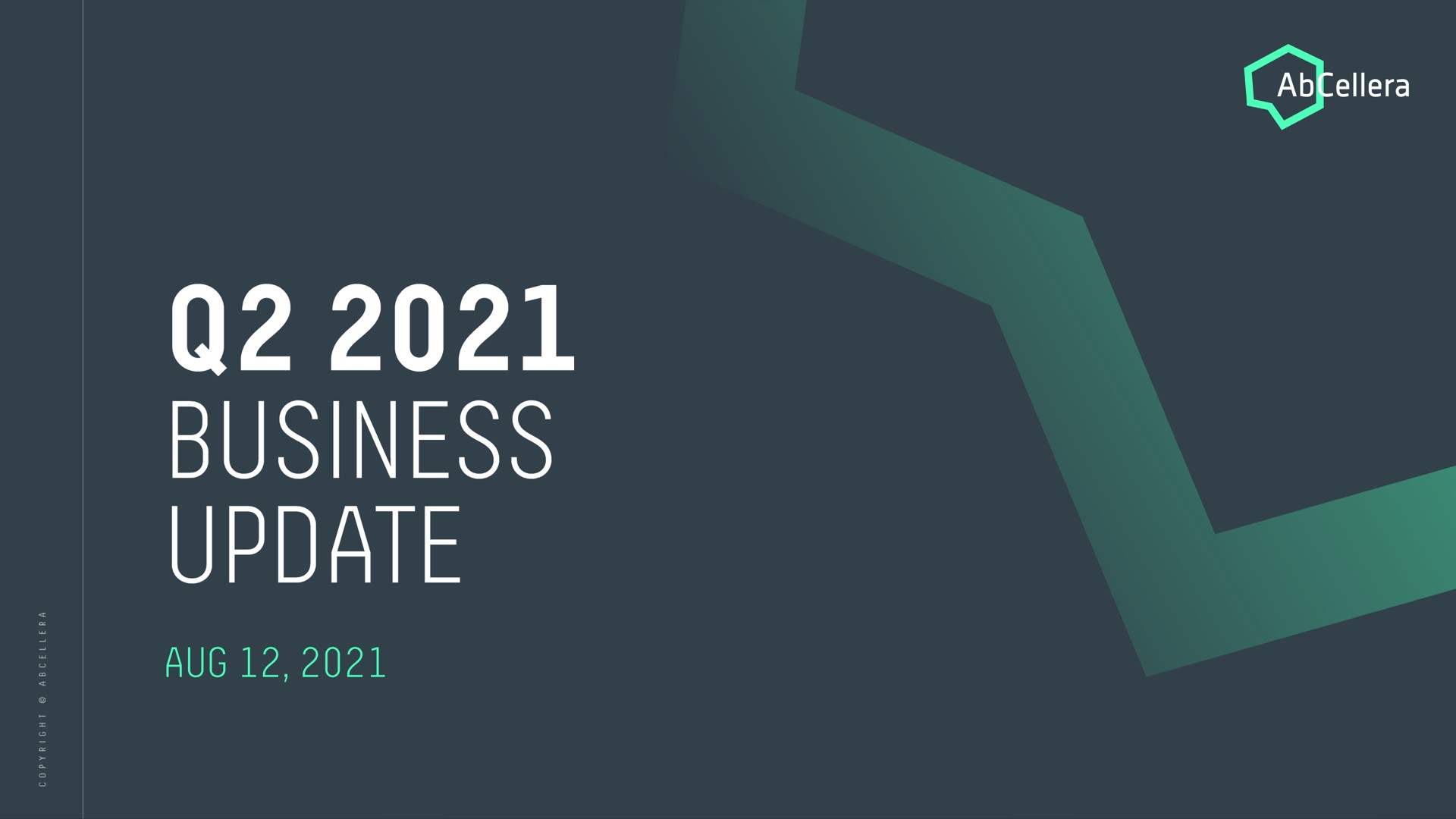 Abcellera — Q2 2021 Business Update investment banking deck slide