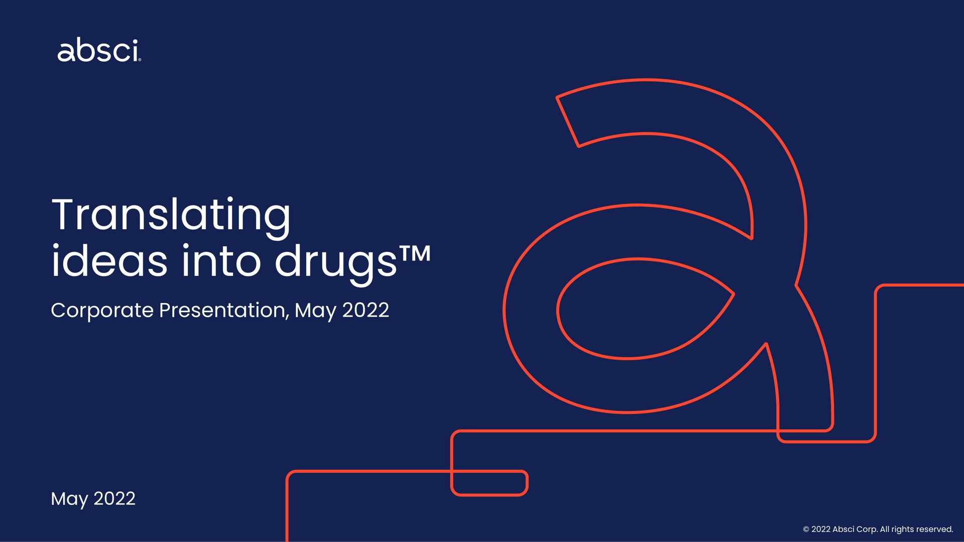 Absci — Translating ideas into drugs™ investment banking deck slide