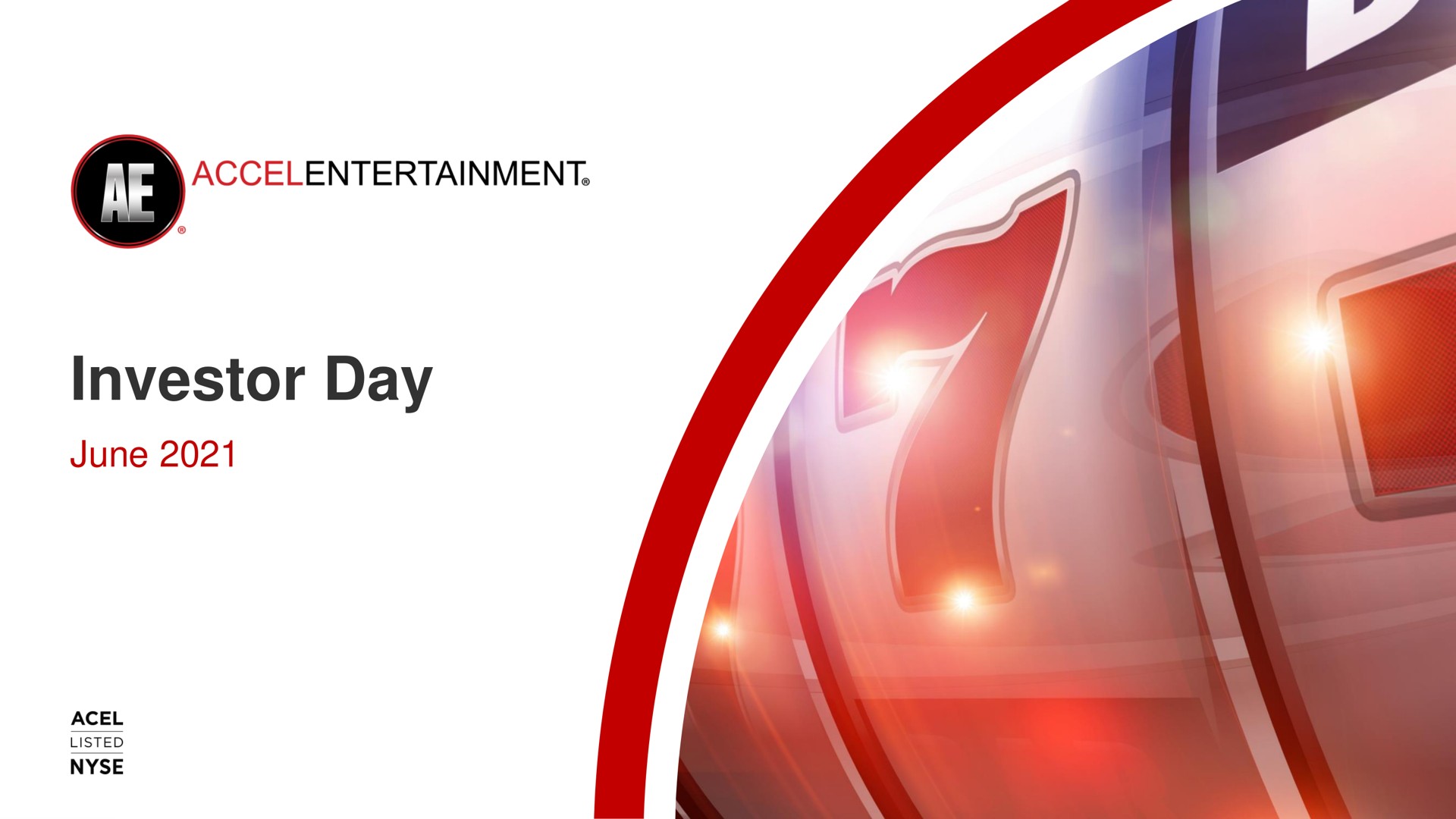 Accel Entertaiment — Investor Day investment banking deck slide