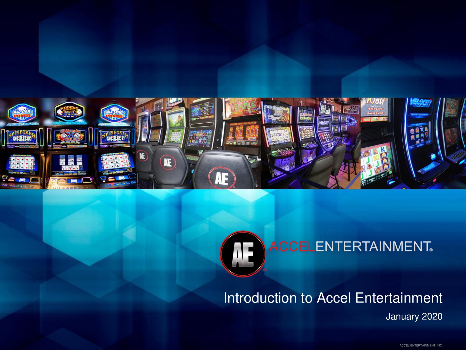 Accel Entertaiment — Introduction to Accel Entertainment investment banking deck slide