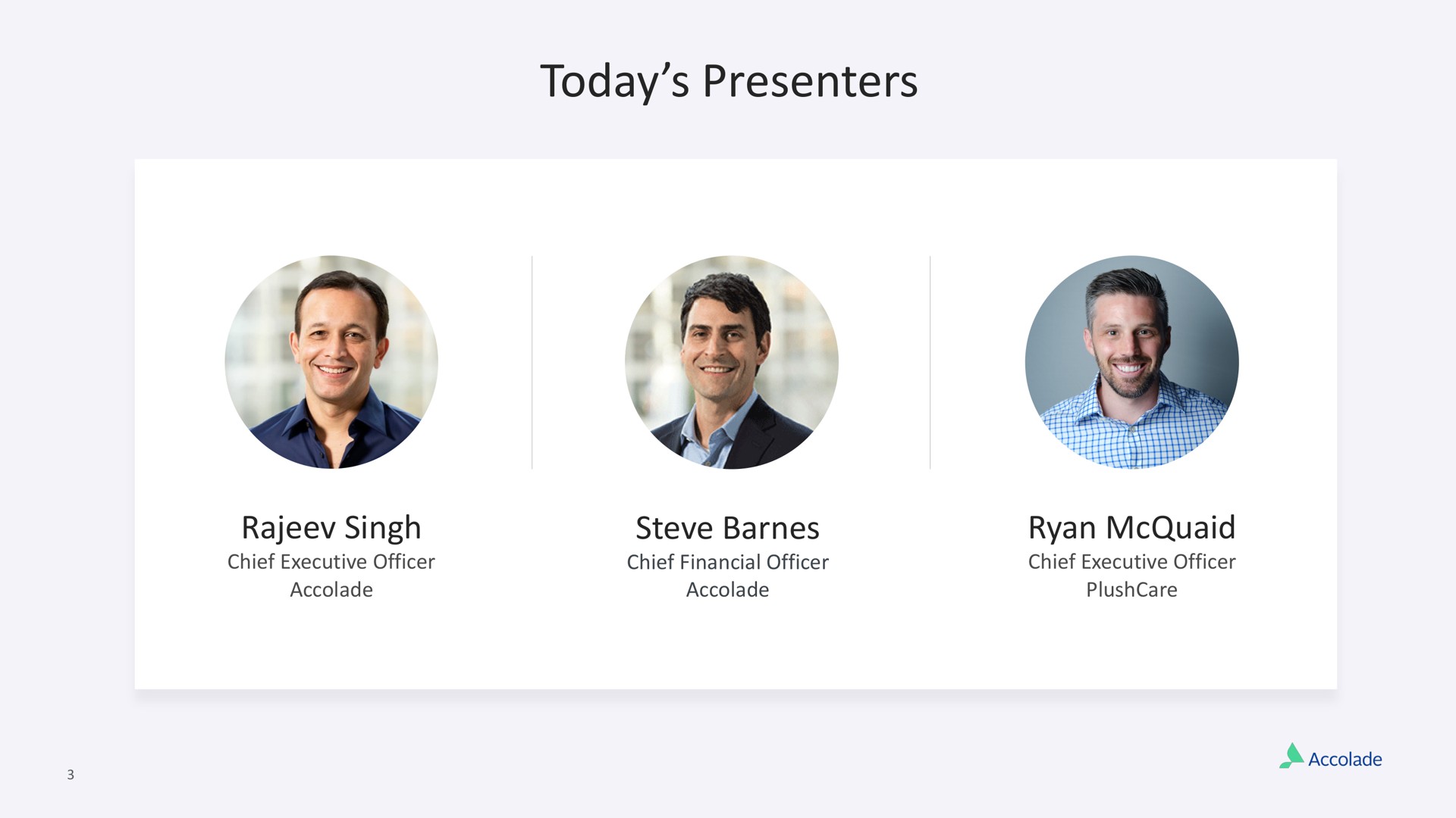 Team slide 3 from Accolade — Accolade Announces Acquisition of PlushCare