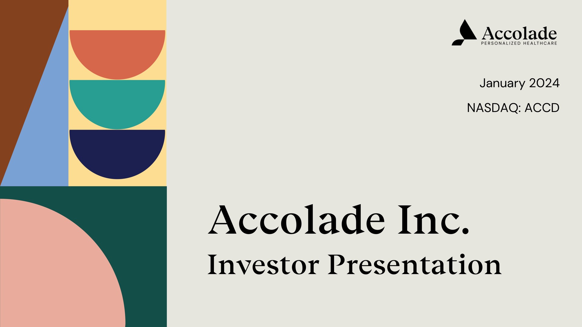 Accolade — Accolade Inc. Investor Presentation investment banking deck slide