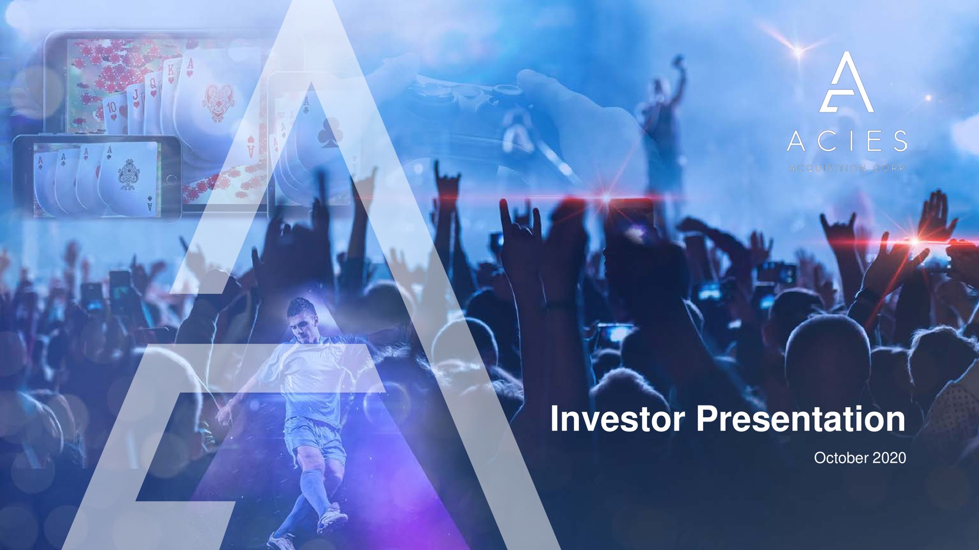 Acies — Investor Presentation investment banking deck slide