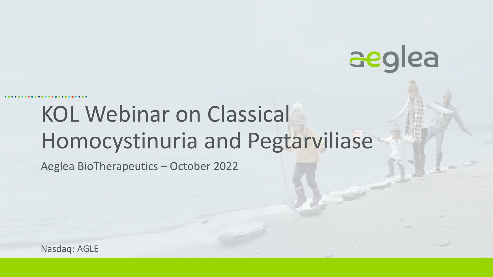 Aeglea Biotherapeutics — KOL Webinar on Classical Homocystinuria and Pegtarviliase investment banking deck slide
