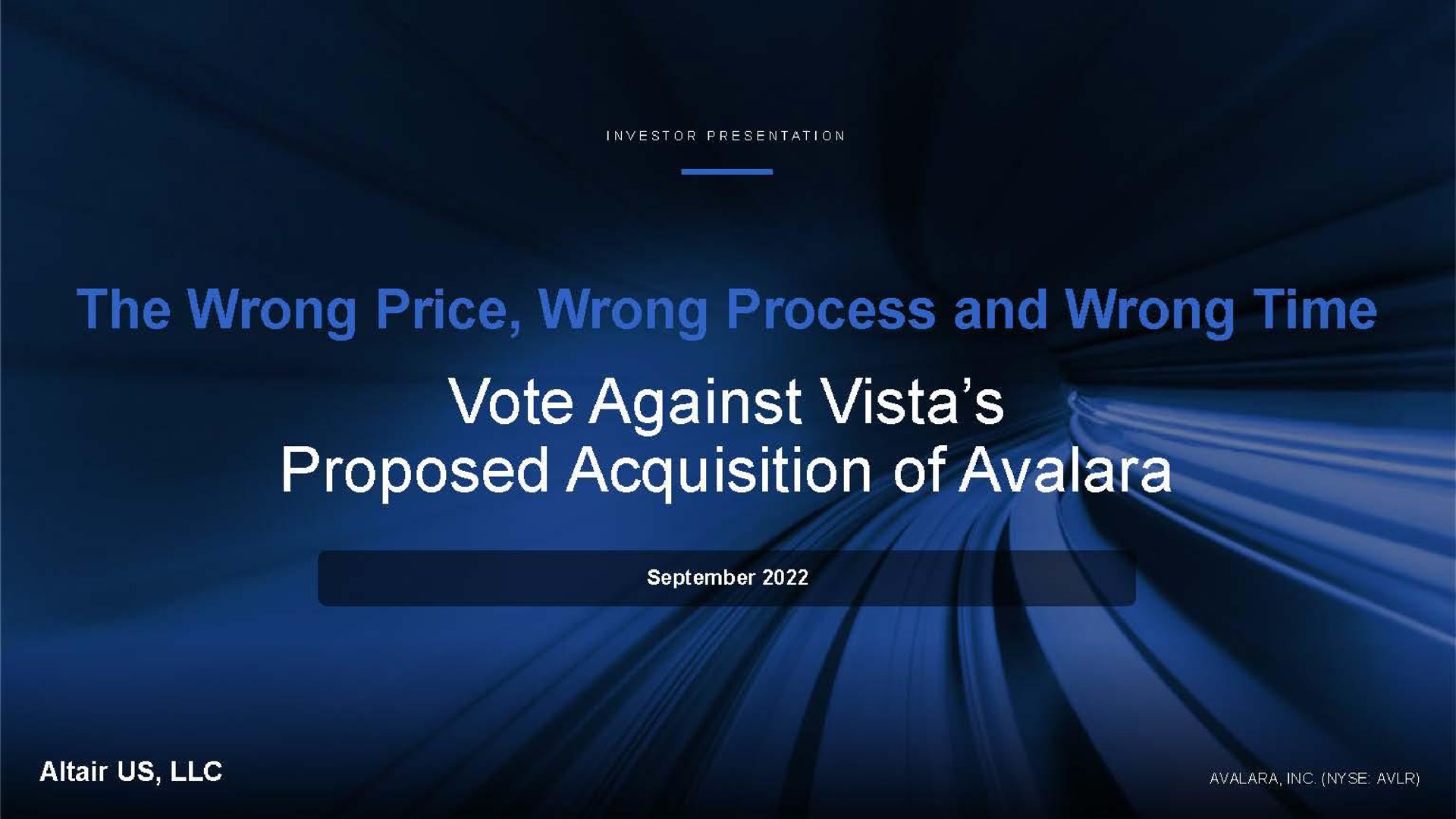 Altair US Llc — The Wrong Price, Wrong Process and Wrong Time investment banking deck slide