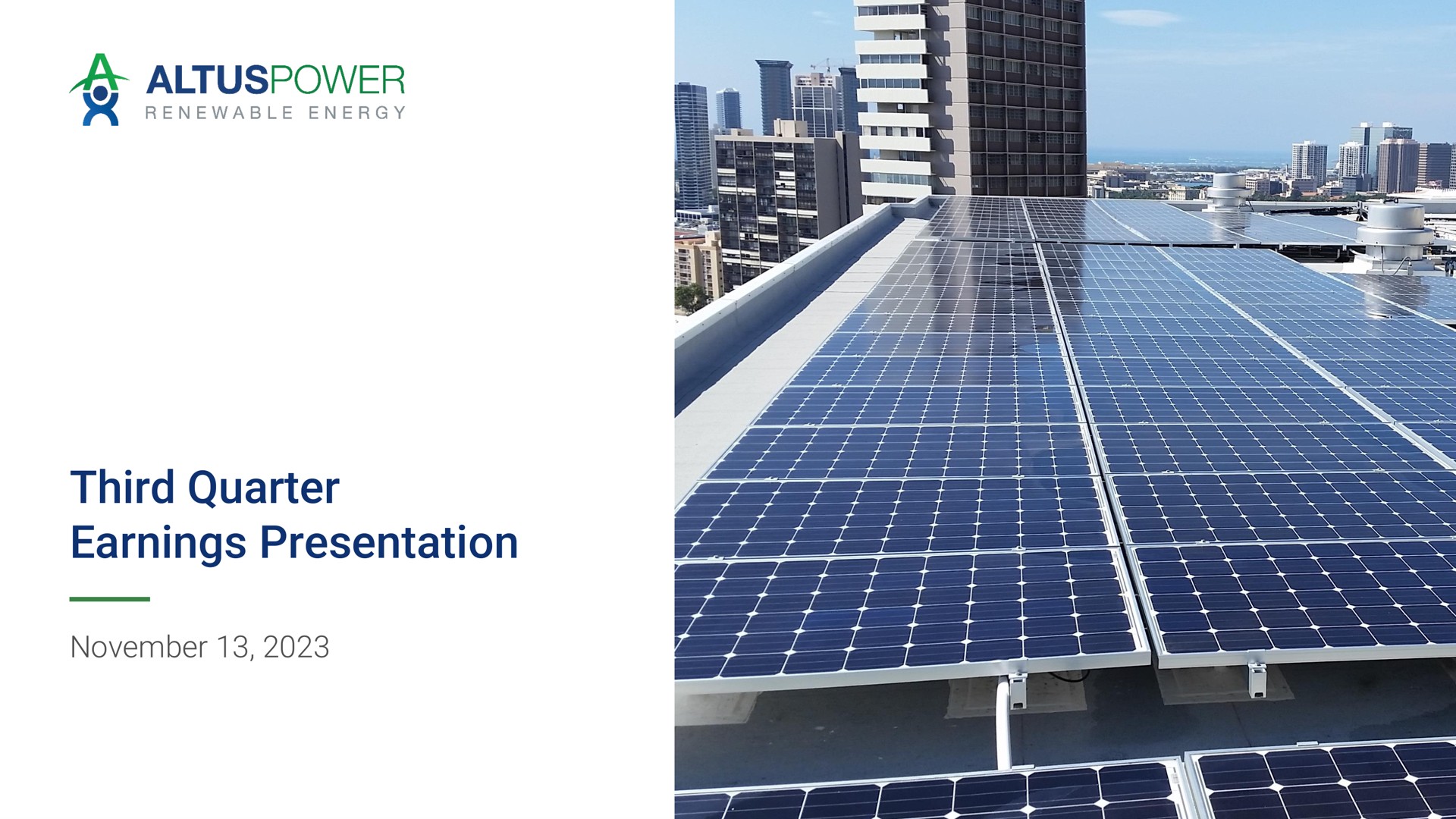 Altus Power — Third Quarter Earnings Presentation investment banking deck slide
