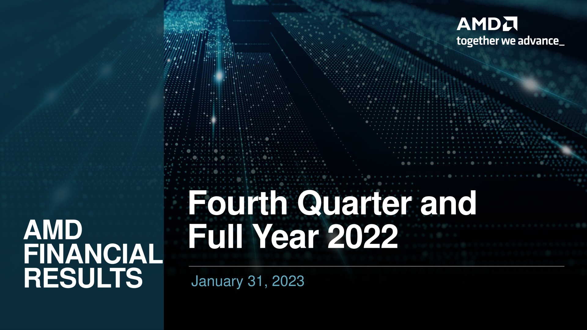 Amd — Fourth Quarter and Full Year 2022 investment banking deck slide