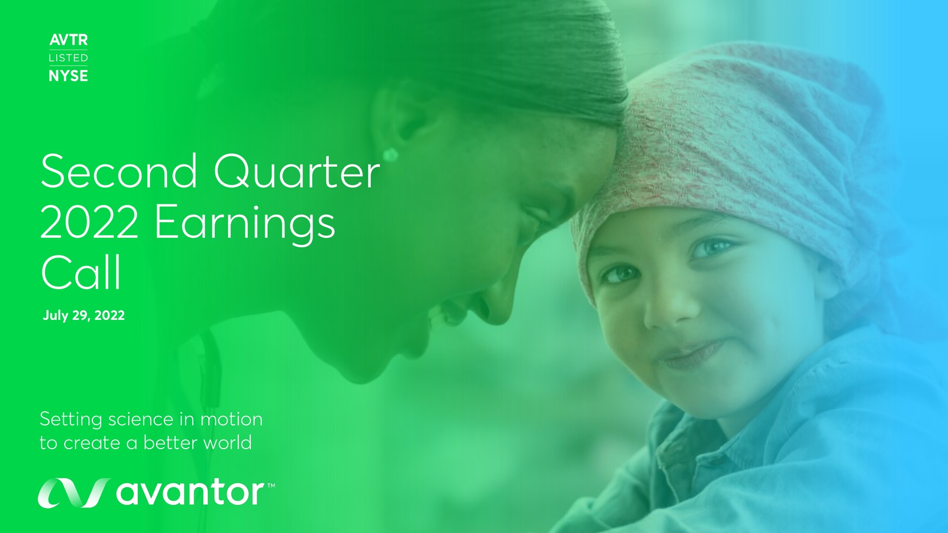 Avantor — Second Quarter 2022 Earnings Call investment banking deck slide