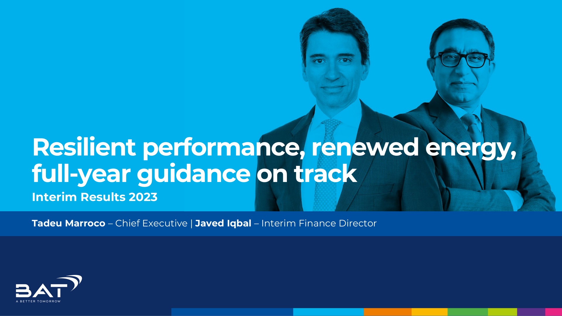 Bat — Resilient performance, renewed energy, full-year guidance on track investment banking deck slide