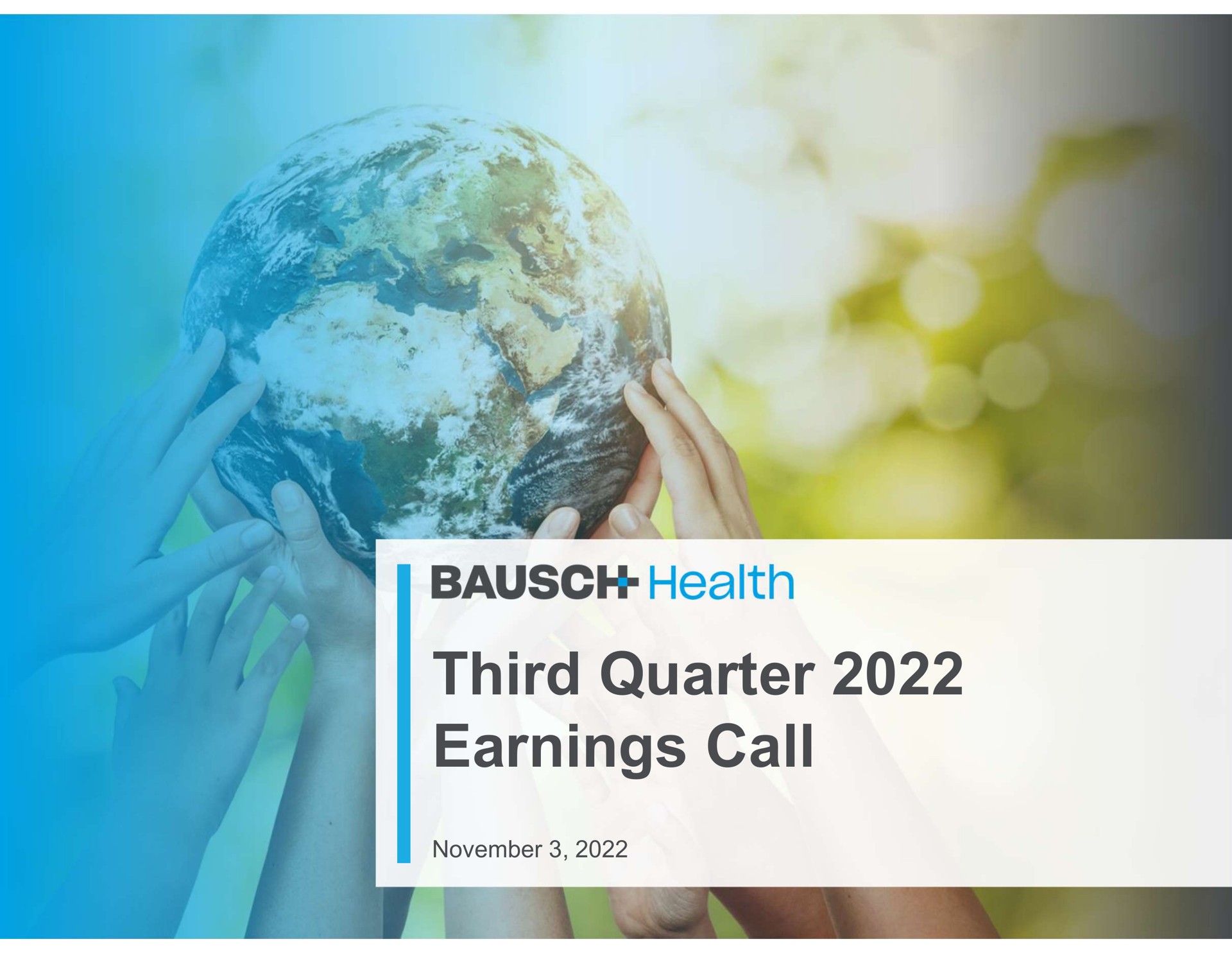 Bausch Health — Third Quarter 2022 Earnings Call investment banking deck slide