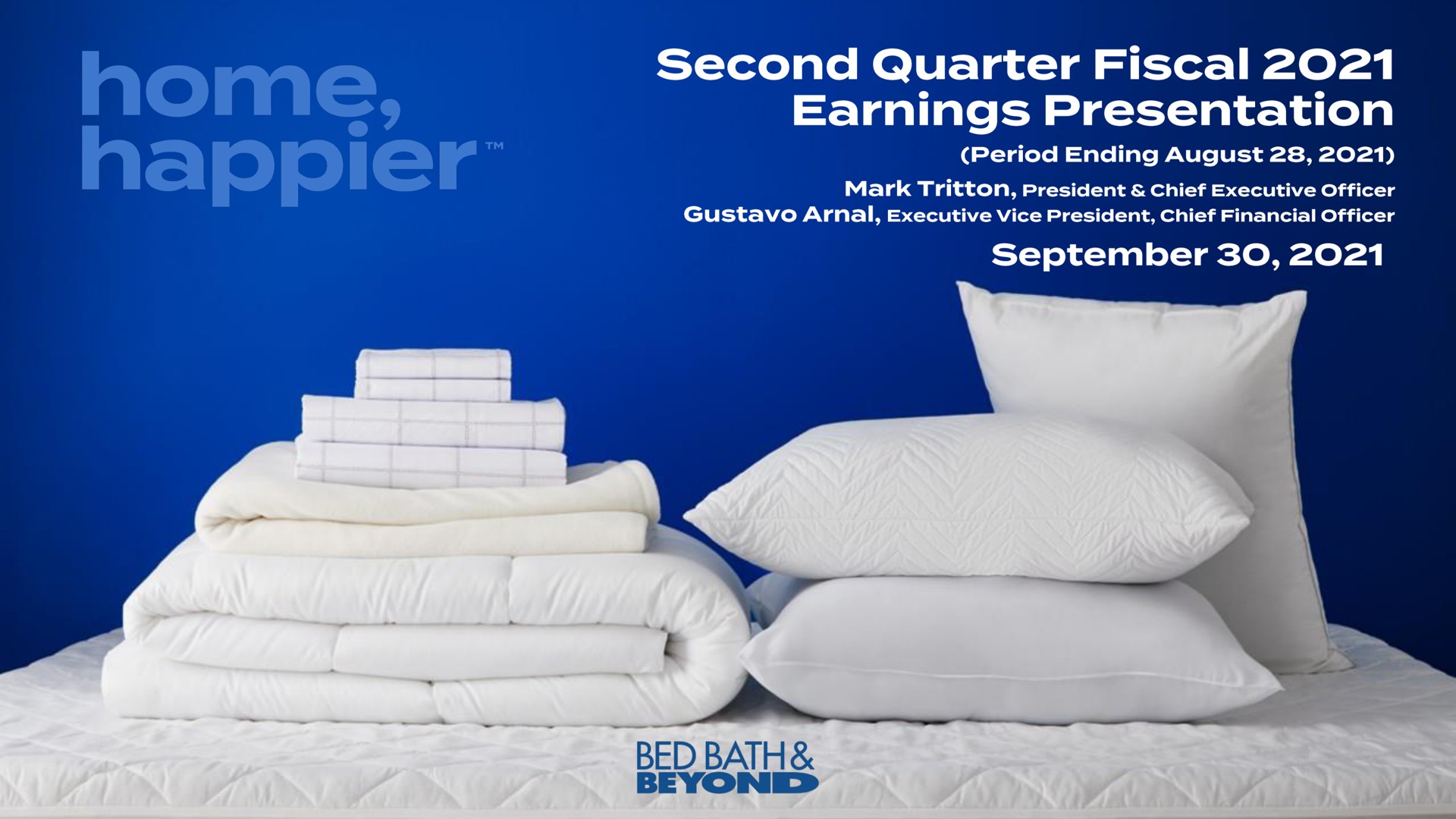 Bed Bath Beyond — Second Quarter Fiscal 2021 Earnings Presentation investment banking deck slide