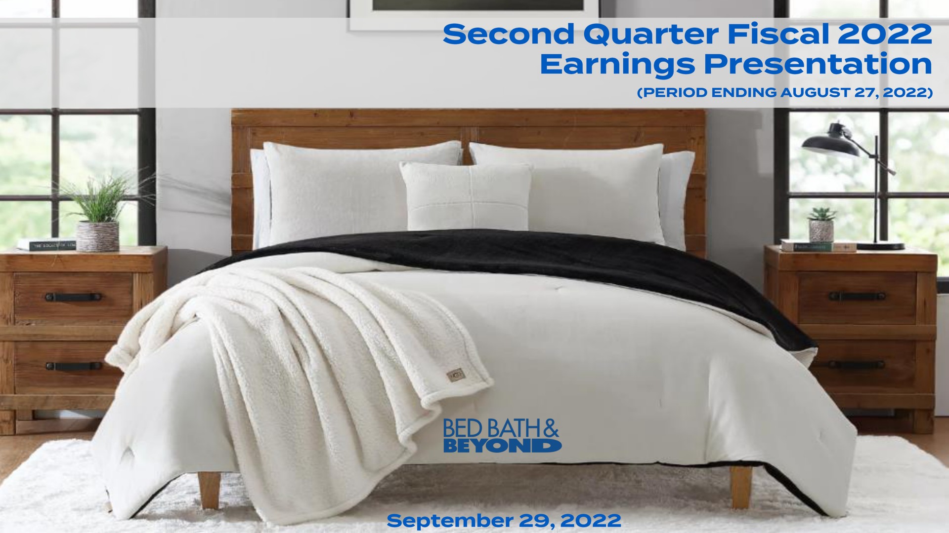 Bed Bath Beyond — Second Quarter Fiscal 2022 Earnings Presentation investment banking deck slide