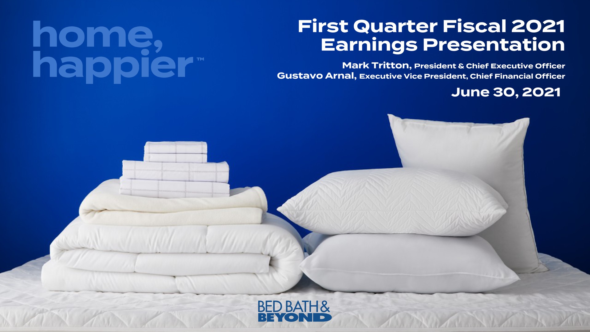 Bed Bath Beyond — First Quarter Fiscal 2021 Earnings Presentation investment banking deck slide