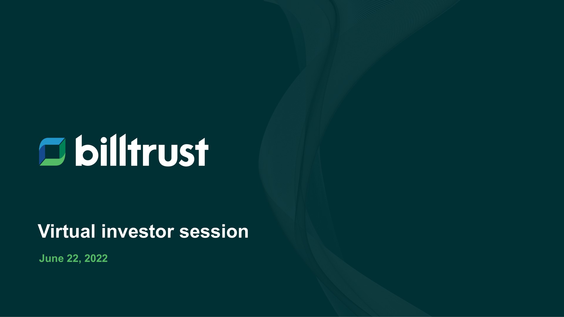 Billtrust — Virtual investor session investment banking deck slide