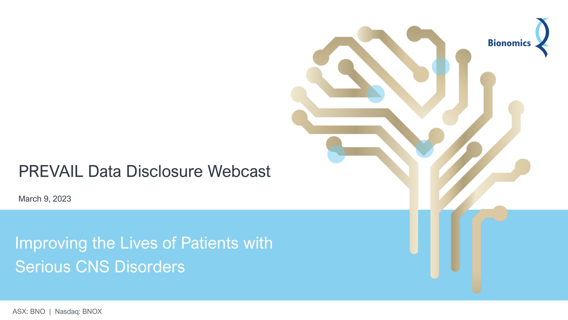 Bionomics — PREVAIL Data Disclosure Webcast investment banking deck slide