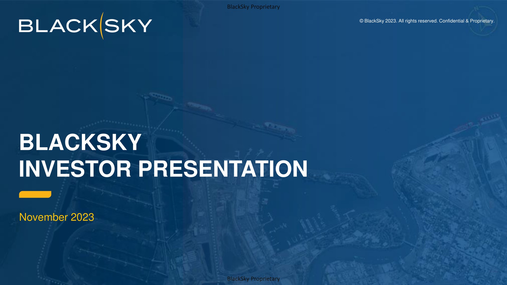 Blacksky — Blacksky Investor Presentation investment banking deck slide