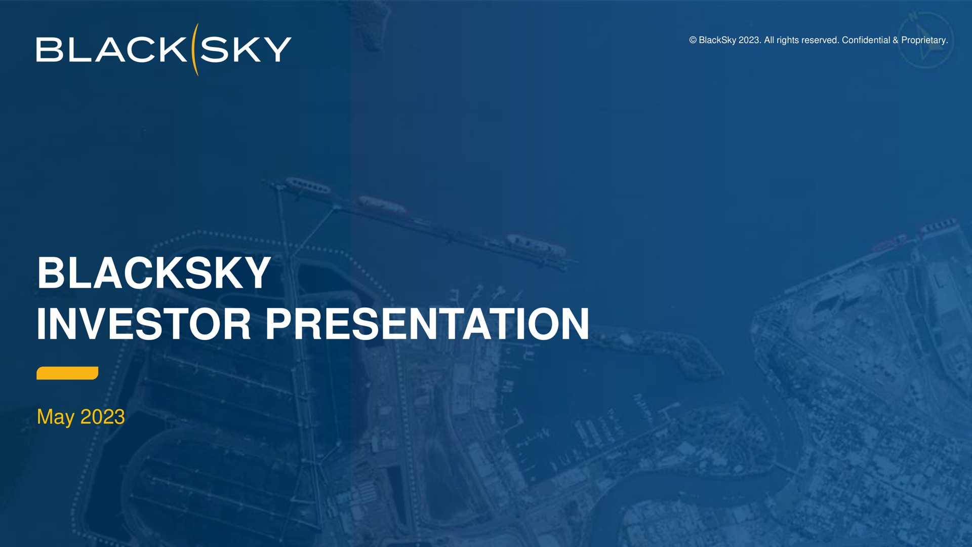 Blacksky — Blacksky Investor Presentation investment banking deck slide