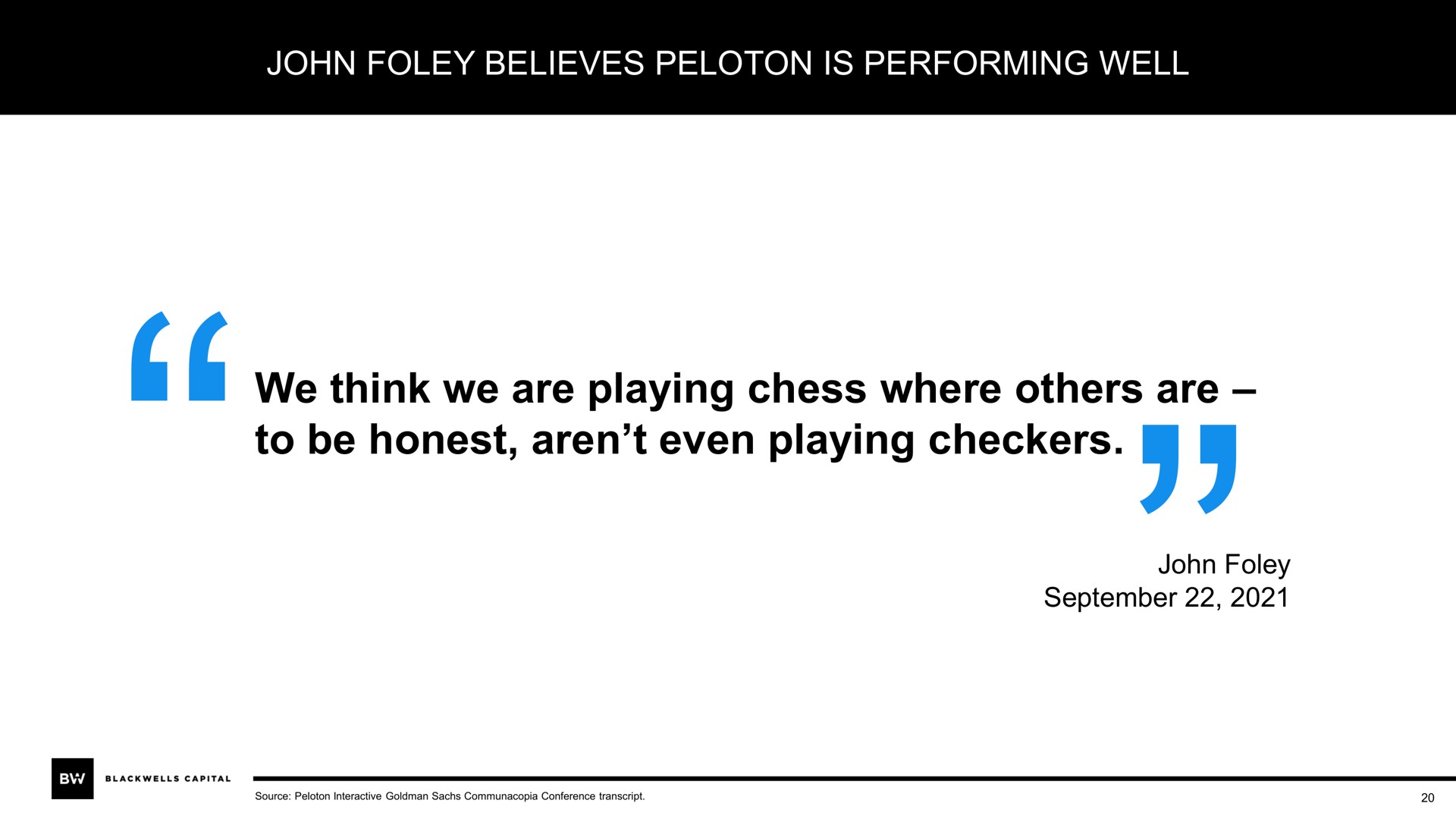 Quote slide 20 from Blackwells Capital — Peloton