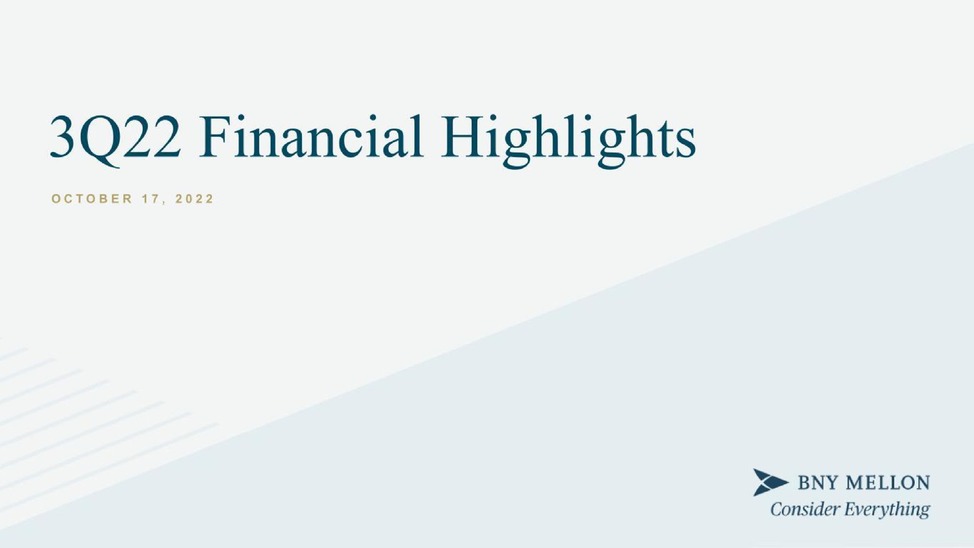 Bny Mellon — 3Q22 Financial Highlights investment banking deck slide