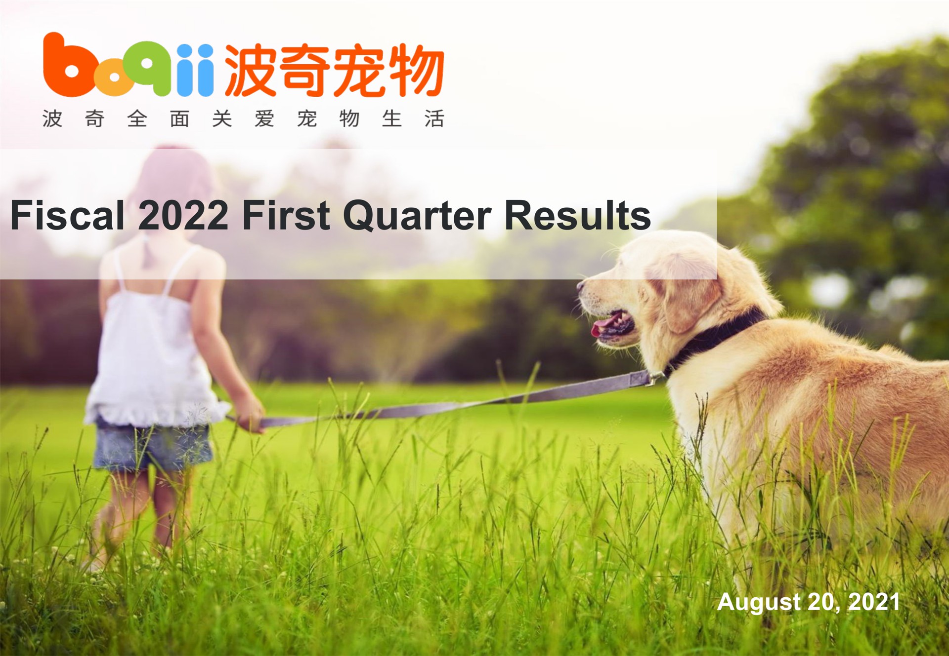 Boqii Holding — Fiscal 2022 First Quarter Results investment banking deck slide