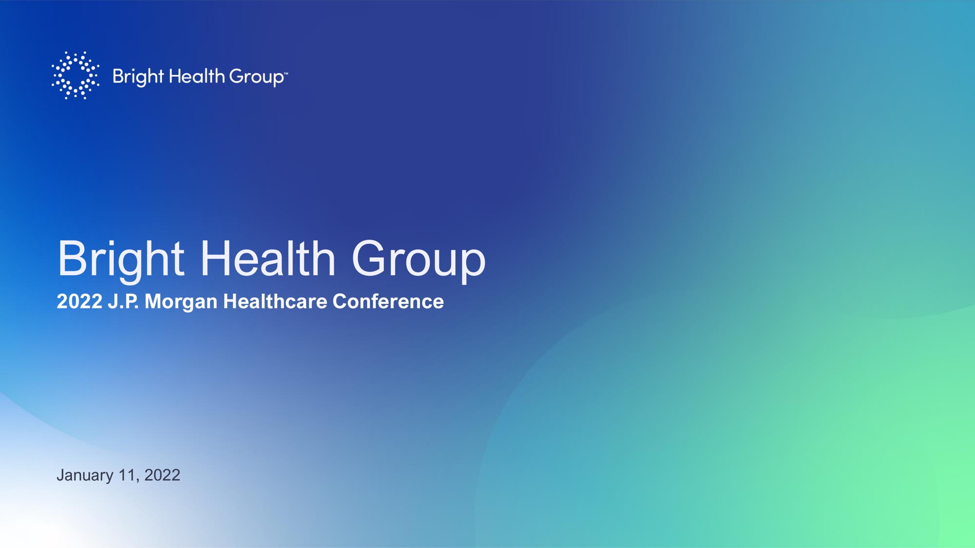 Bright Health Group investment banking deck slide