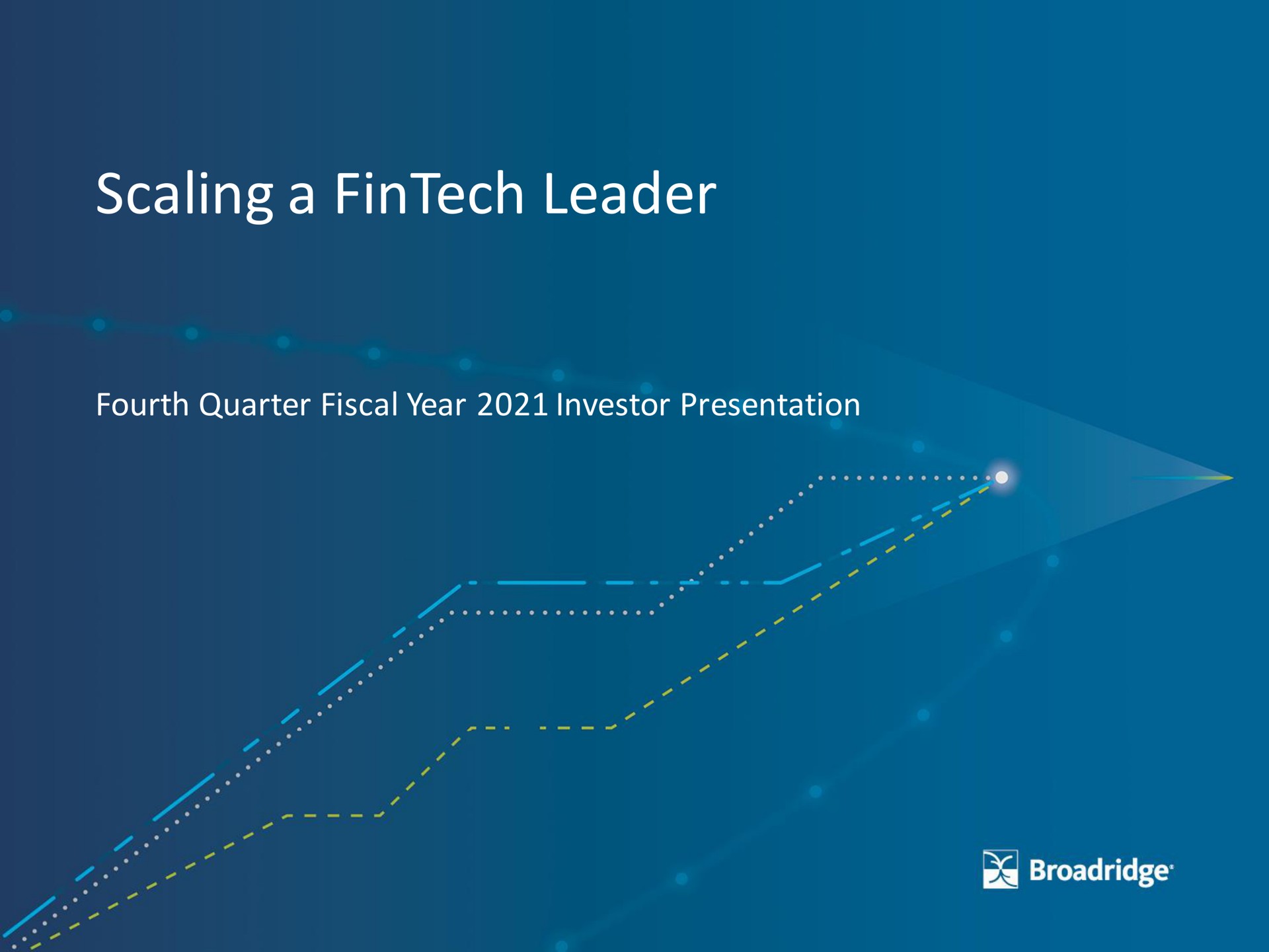 Broadridge Financial Solutions — Scaling a FinTech Leader investment banking deck slide