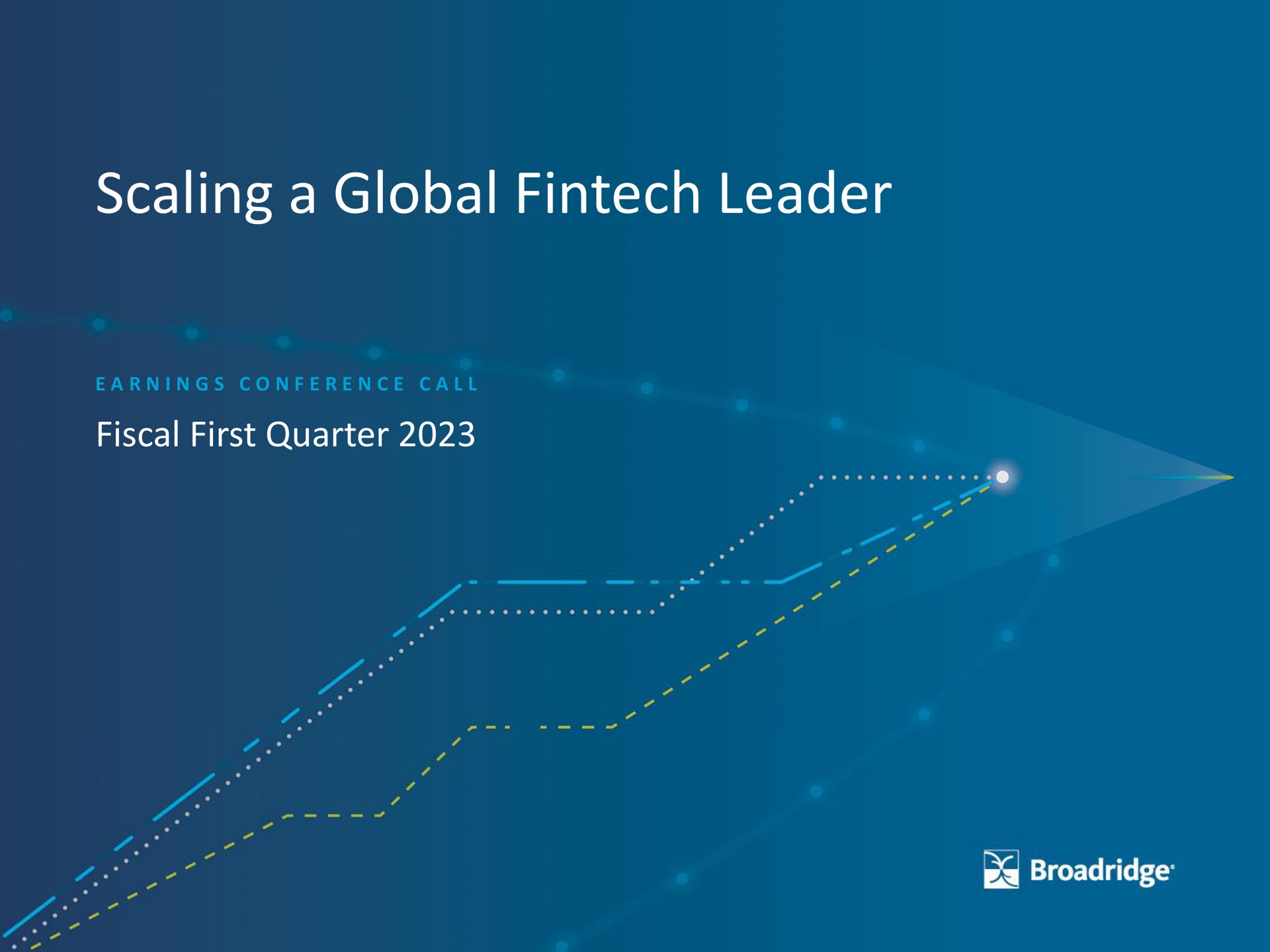Broadridge Financial Solutions — Scaling a Global Fintech Leader investment banking deck slide