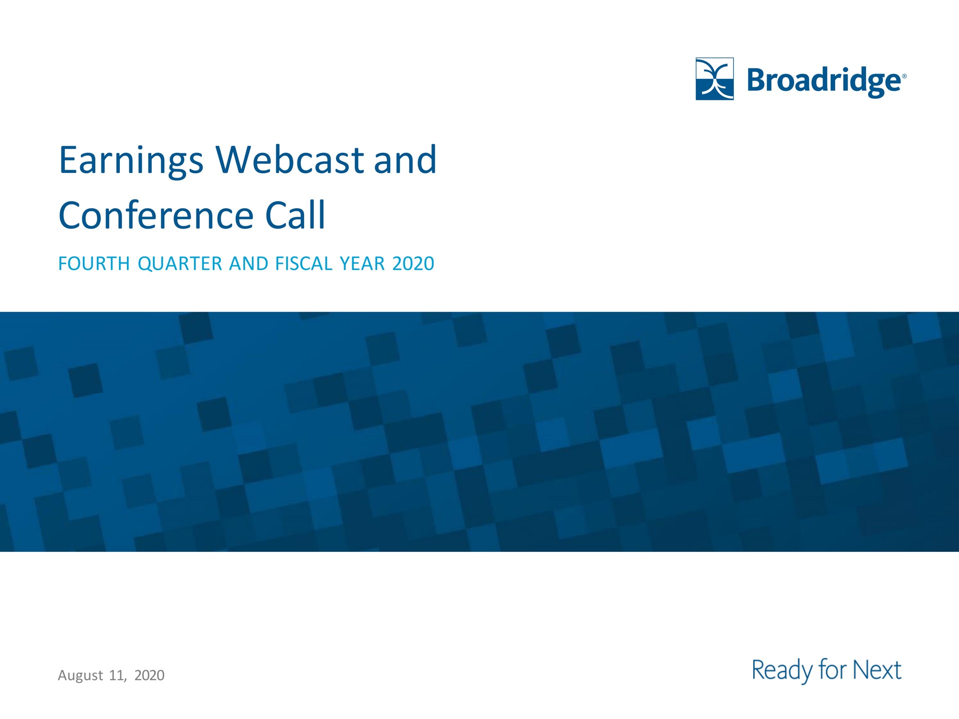 Broadridge Financial Solutions — Earnings Webcast and Conference Call investment banking deck slide