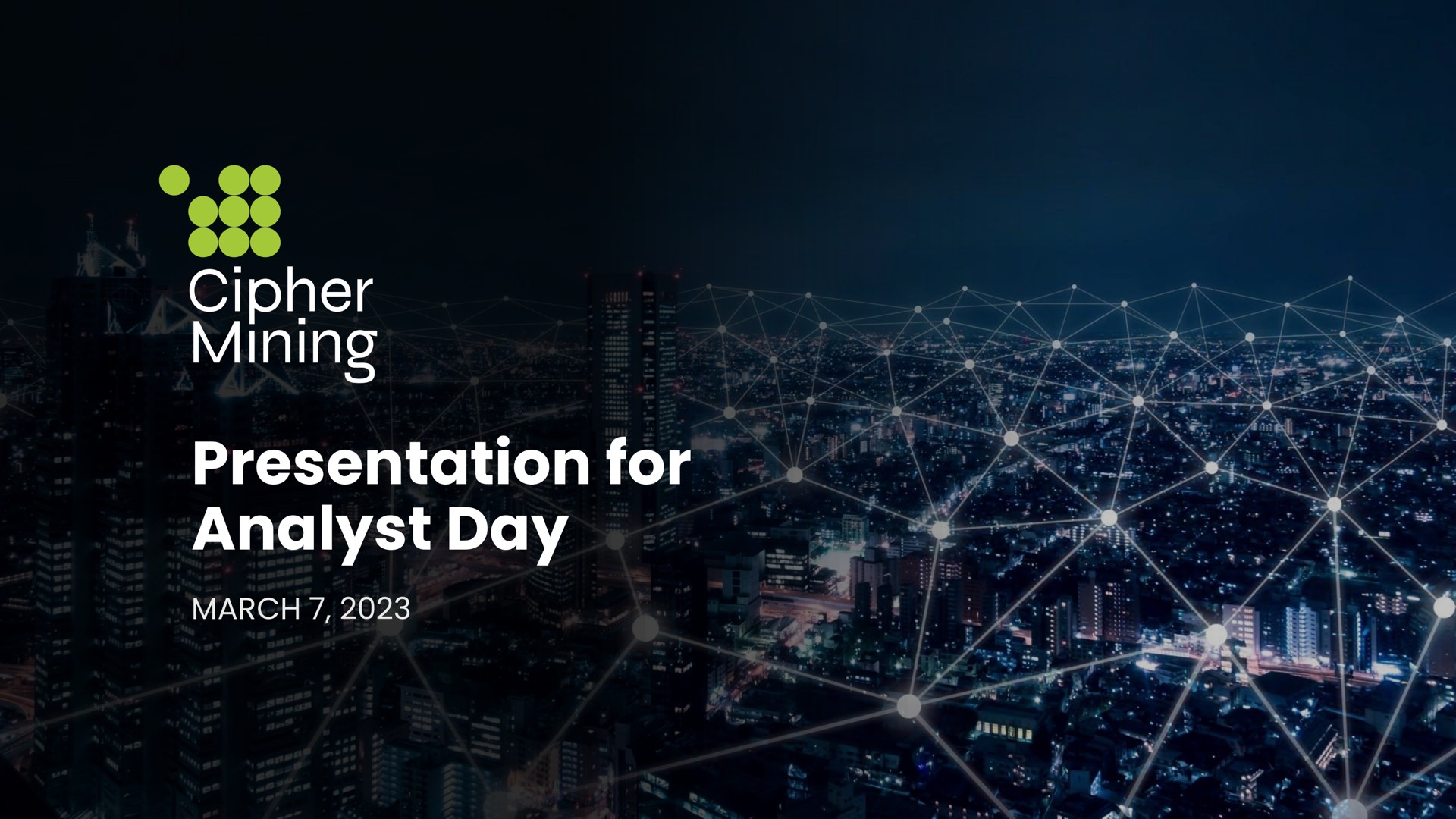 Cipher Mining — Presentation for Analyst Day investment banking deck slide
