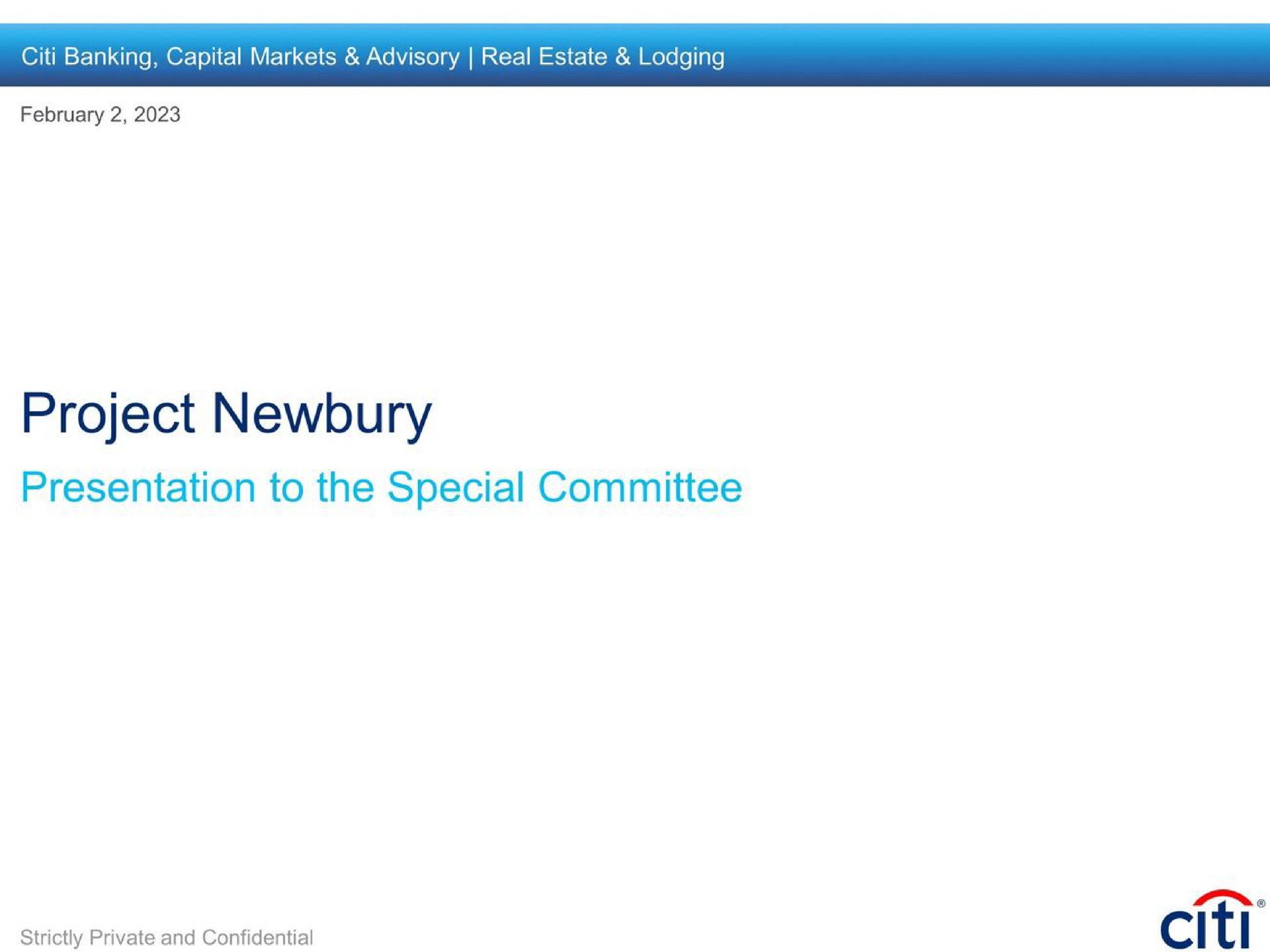 Citi — Project Newbury investment banking deck slide