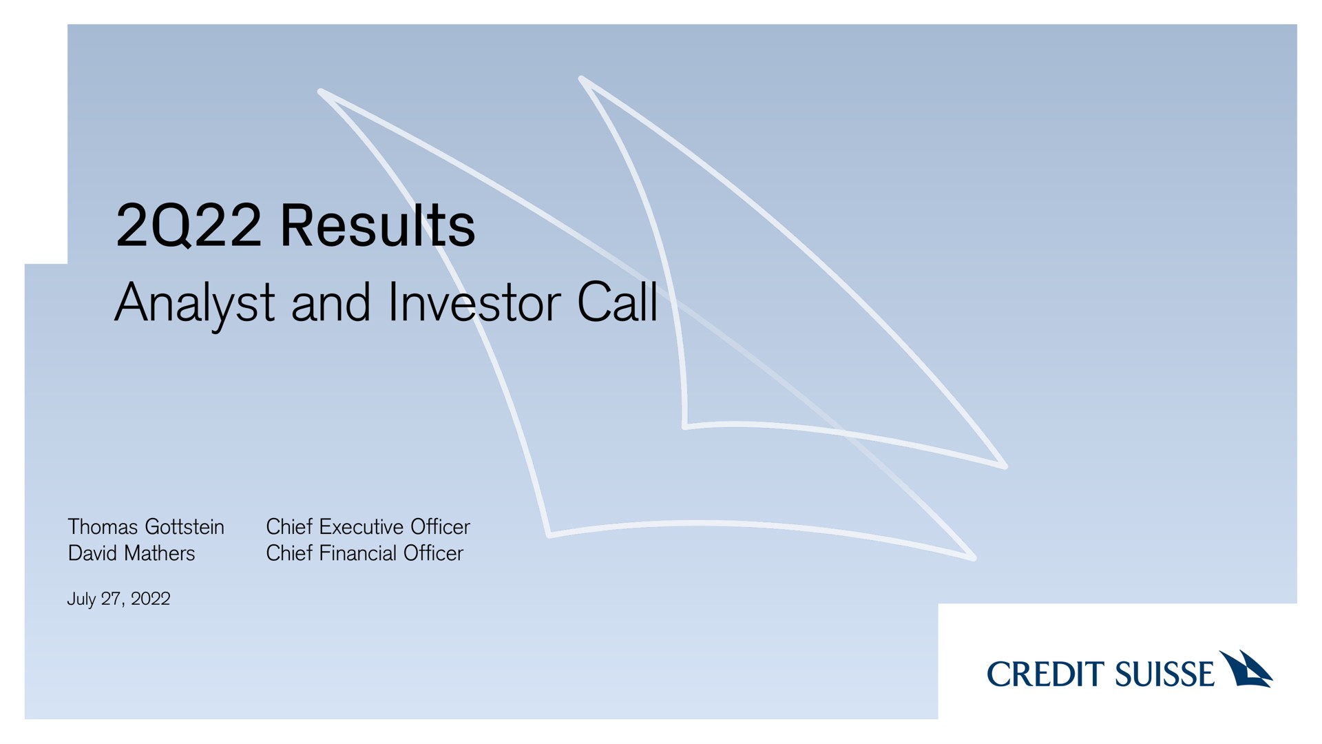 Credit Suisse — 2Q22 Results investment banking deck slide