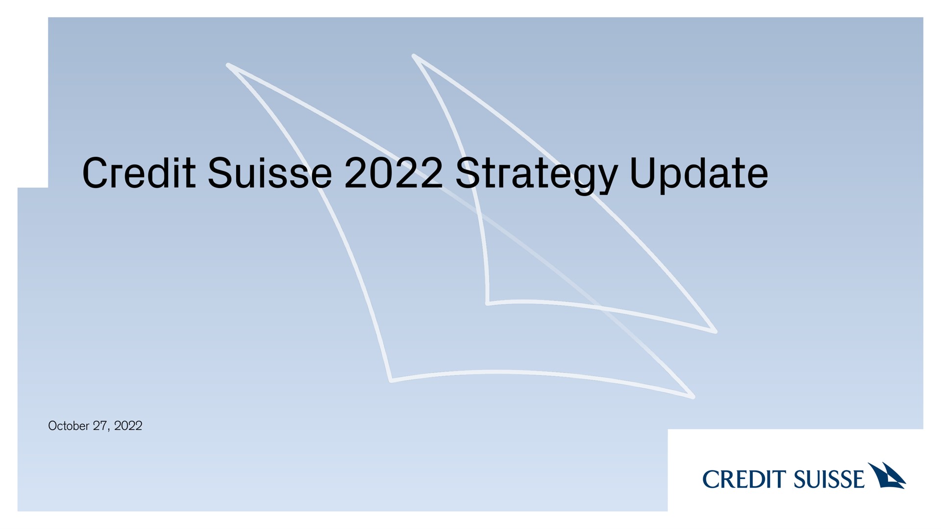 Credit Suisse — Credit Suisse 2022 Strategy Update investment banking deck slide