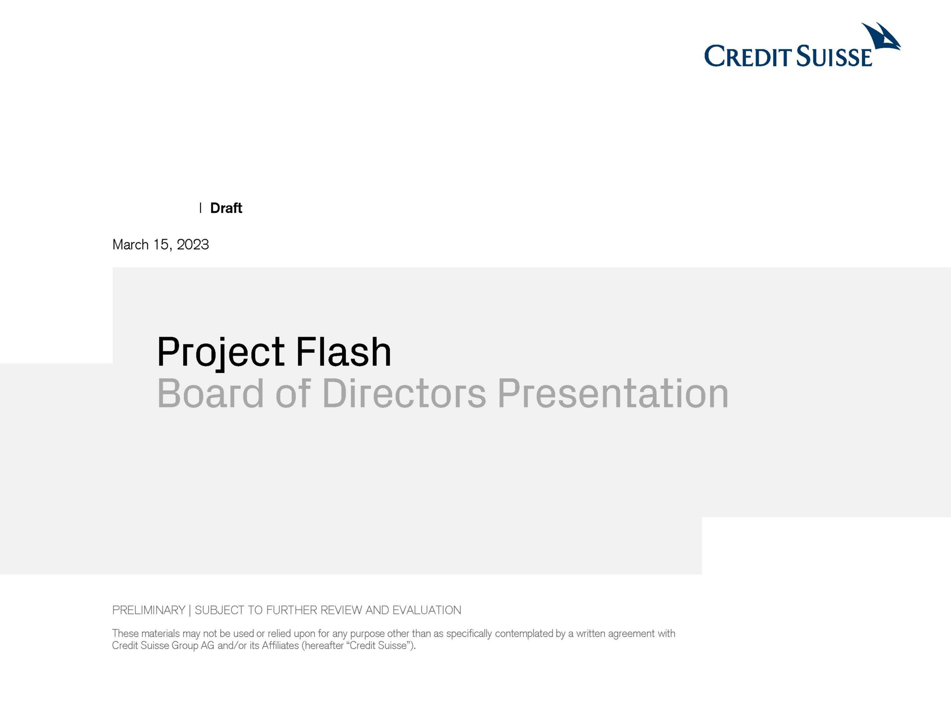 Credit Suisse — Project Flash investment banking deck slide