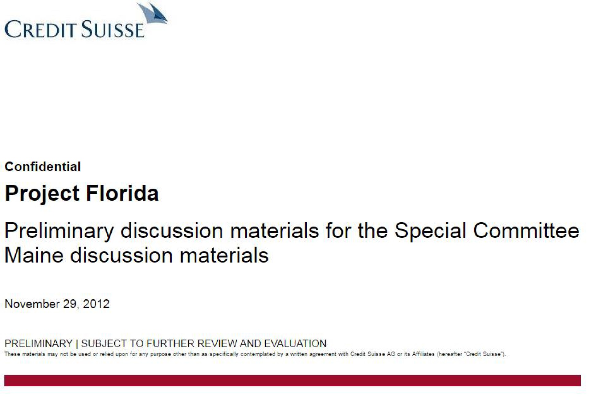 Credit Suisse — Project Florida investment banking deck slide
