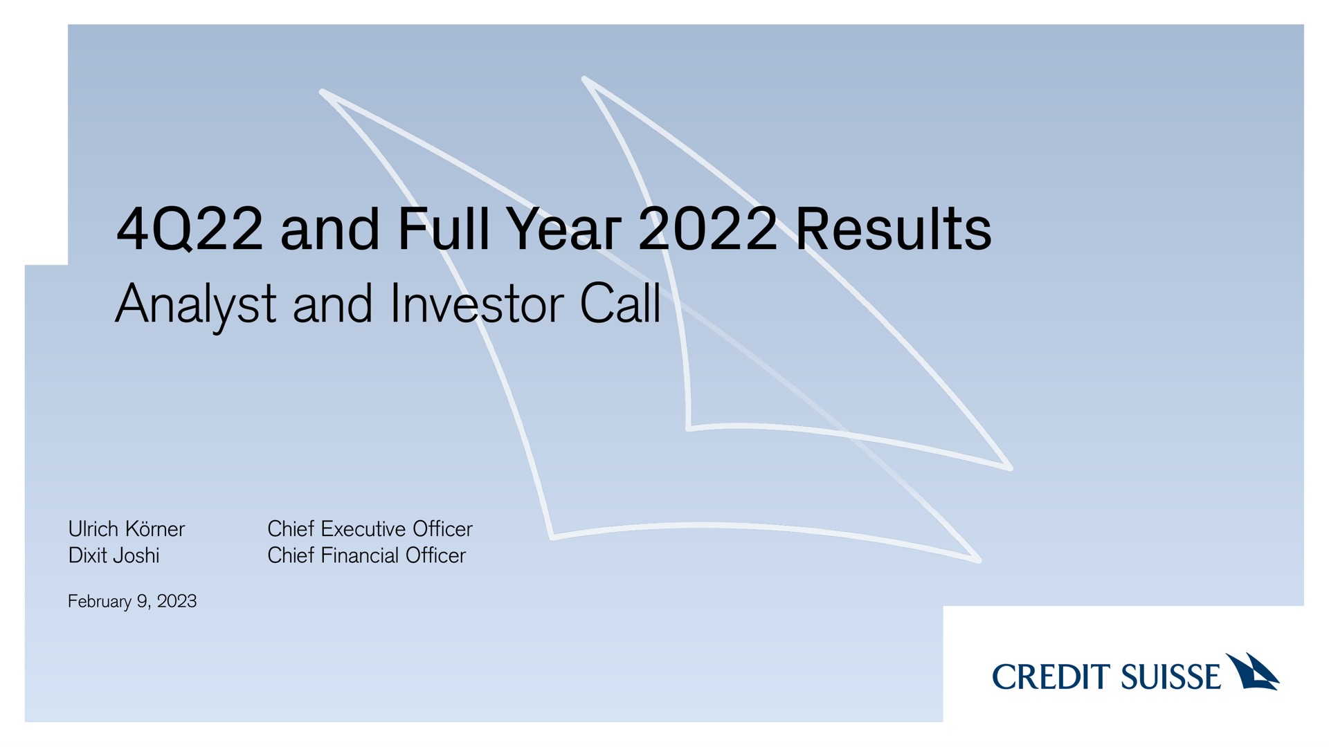 Credit Suisse — 4Q22 and Full Year 2022 Results Analyst and Investor Call investment banking deck slide