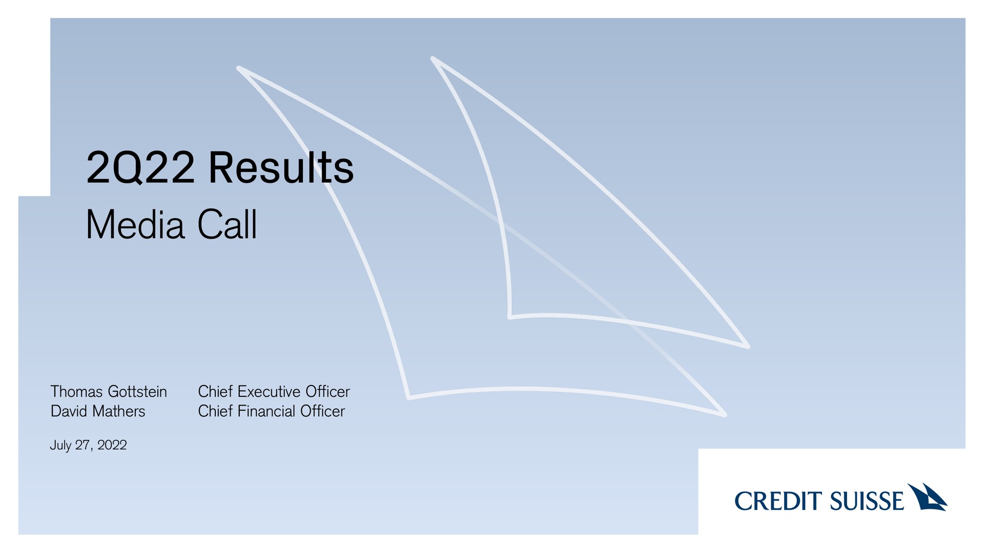 Credit Suisse — 2Q22 Results Media Call investment banking deck slide