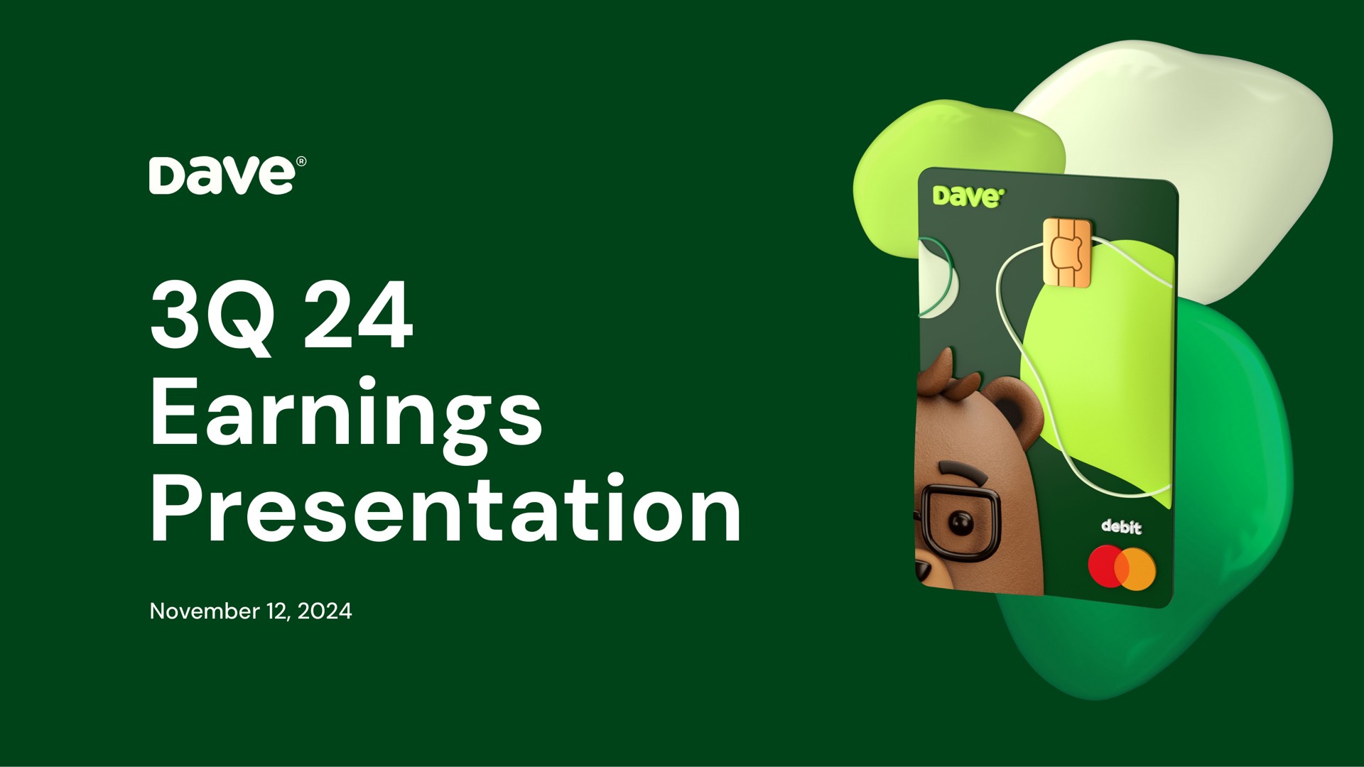 Dave — 3Q 24 Earnings Presentation investment banking deck slide
