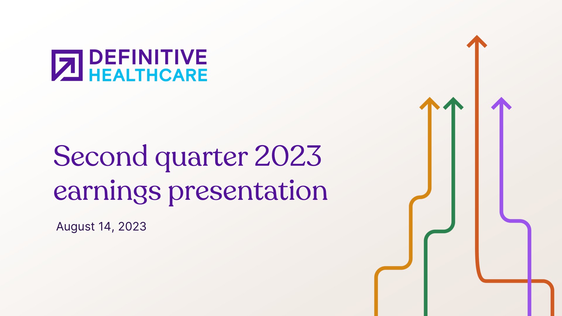 Definitive Healthcare — Second quarter 2023 earnings presentation investment banking deck slide