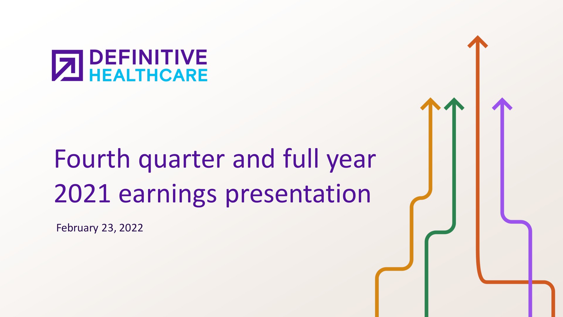Definitive Healthcare — Fourth quarter and full year 2021 earnings presentation investment banking deck slide