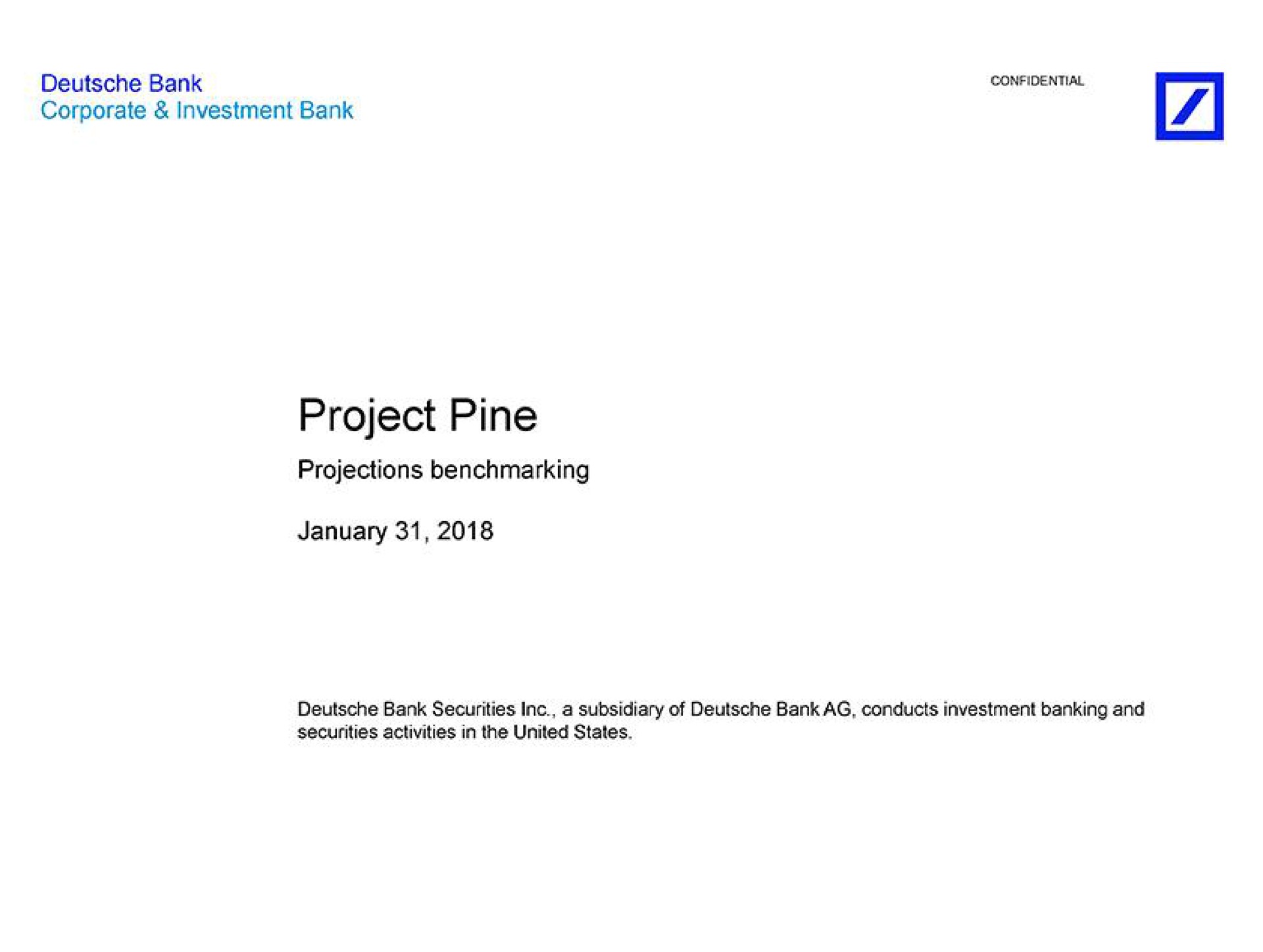 Deutsche Bank — Project Pine investment banking deck slide