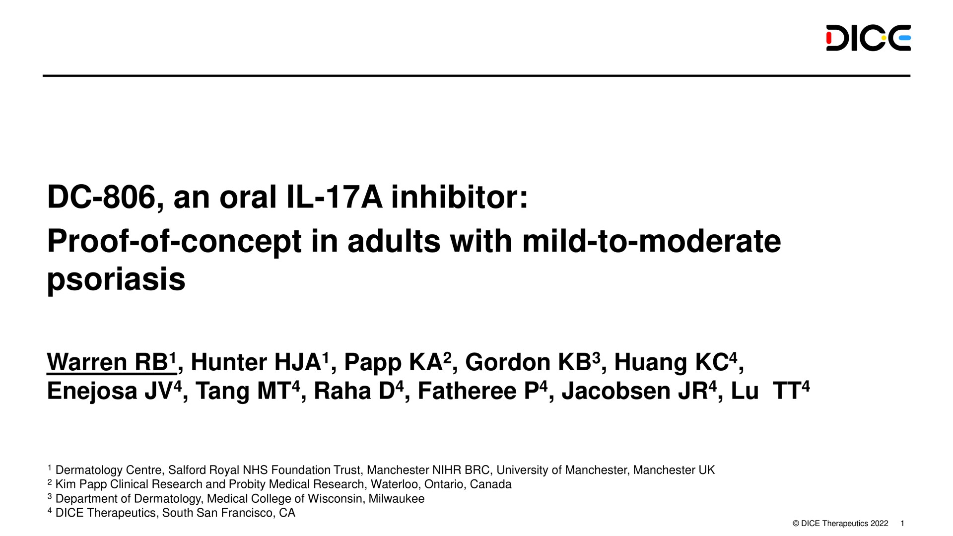 Dice Therapeutics — DC-806, an oral IL-17A inhibitor: Proof-of-concept in adults with mild-to-moderate psoriasis investment banking deck slide