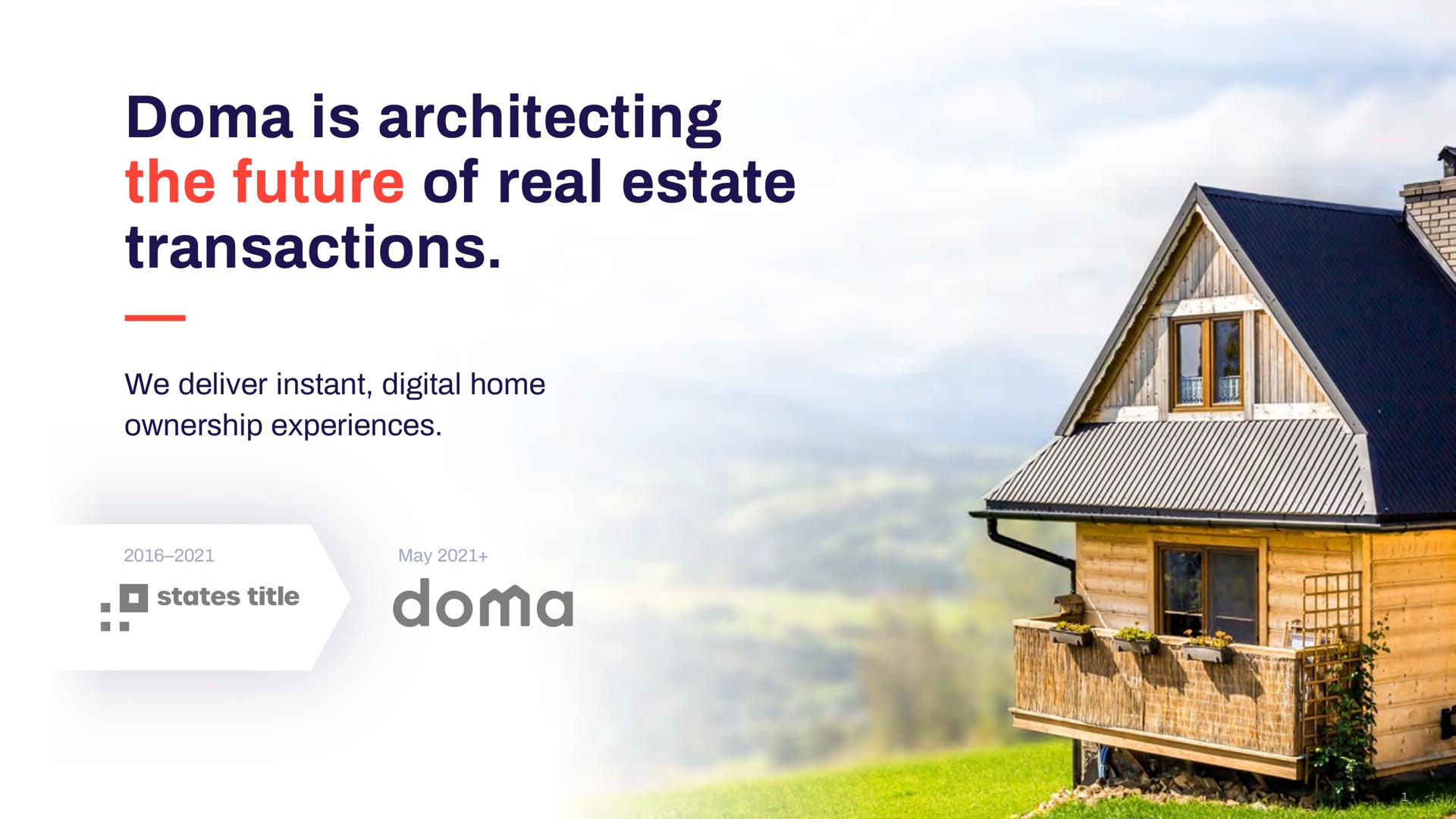 Doma — Doma is architecting the future of real estate transactions. investment banking deck slide