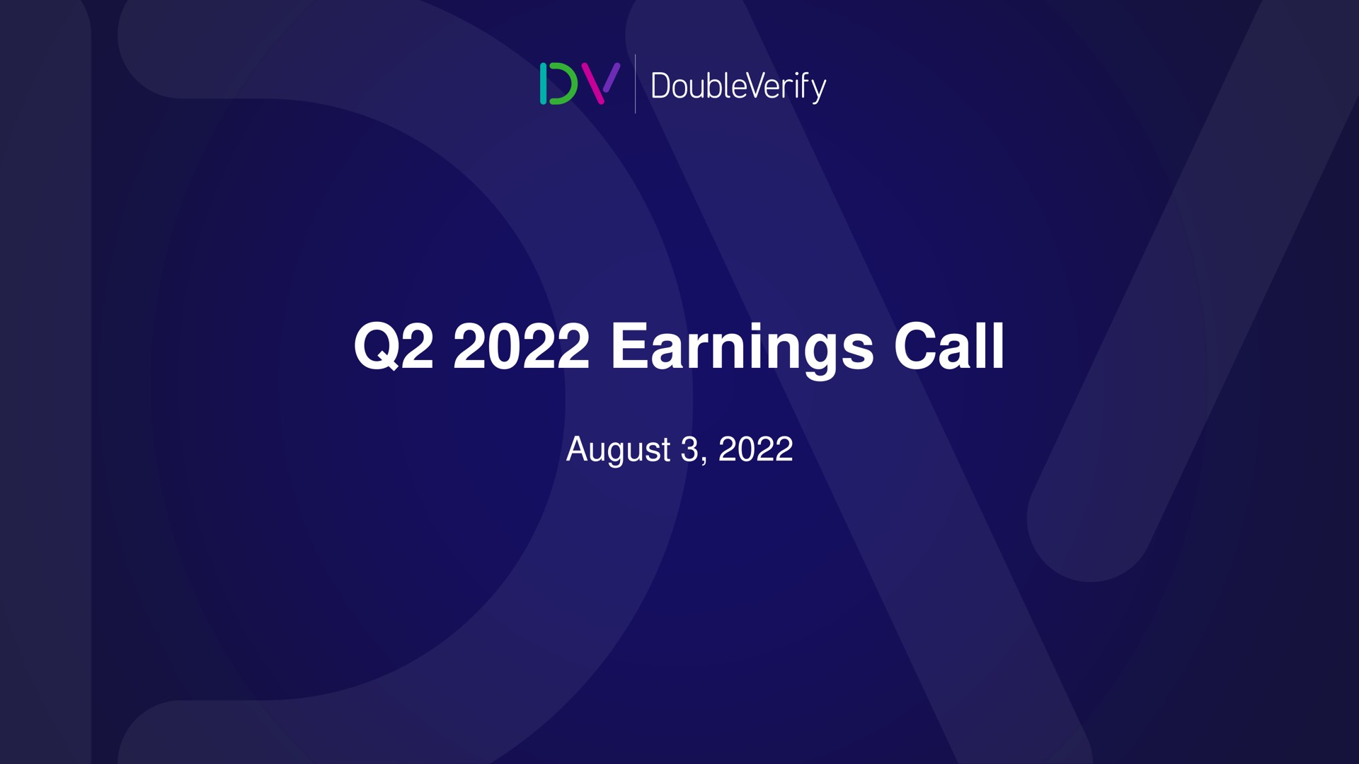 Doubleverify — Q2 2022 Earnings Call investment banking deck slide