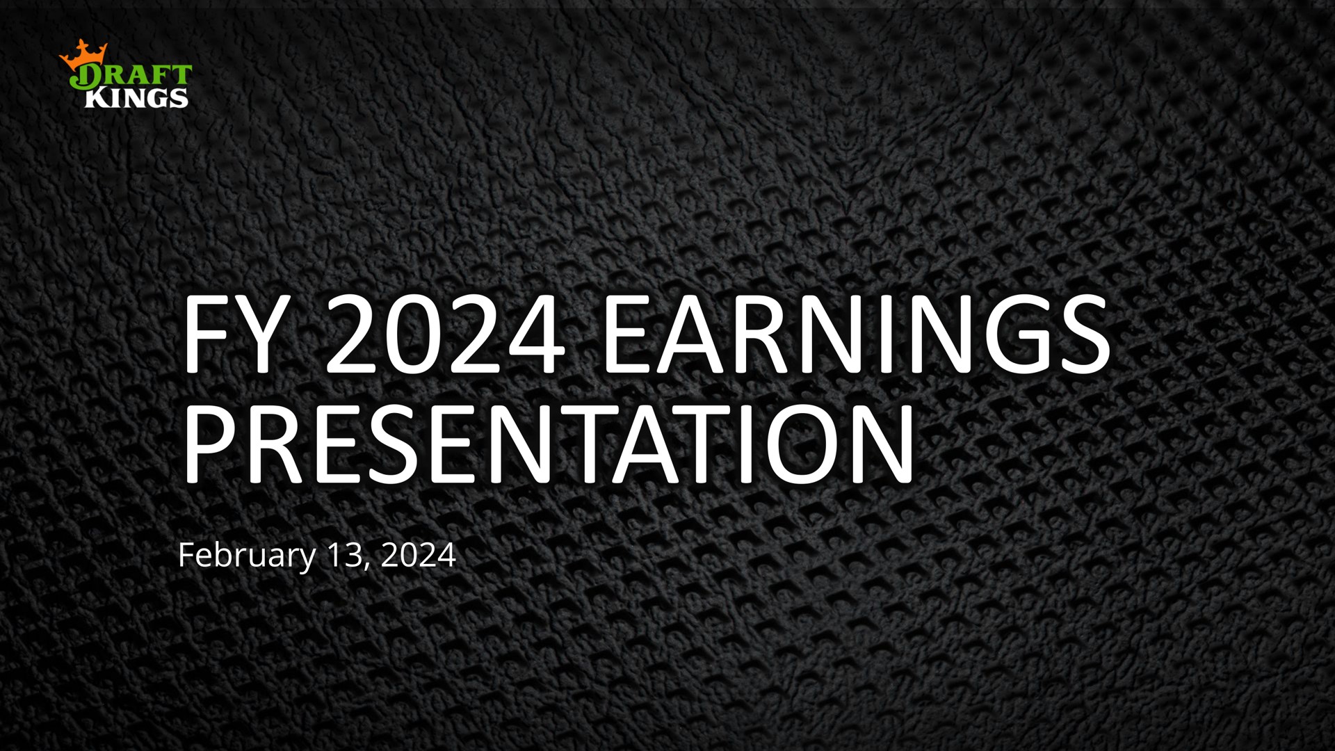 Draftkings — FY 2024 Earnings Presentation investment banking deck slide