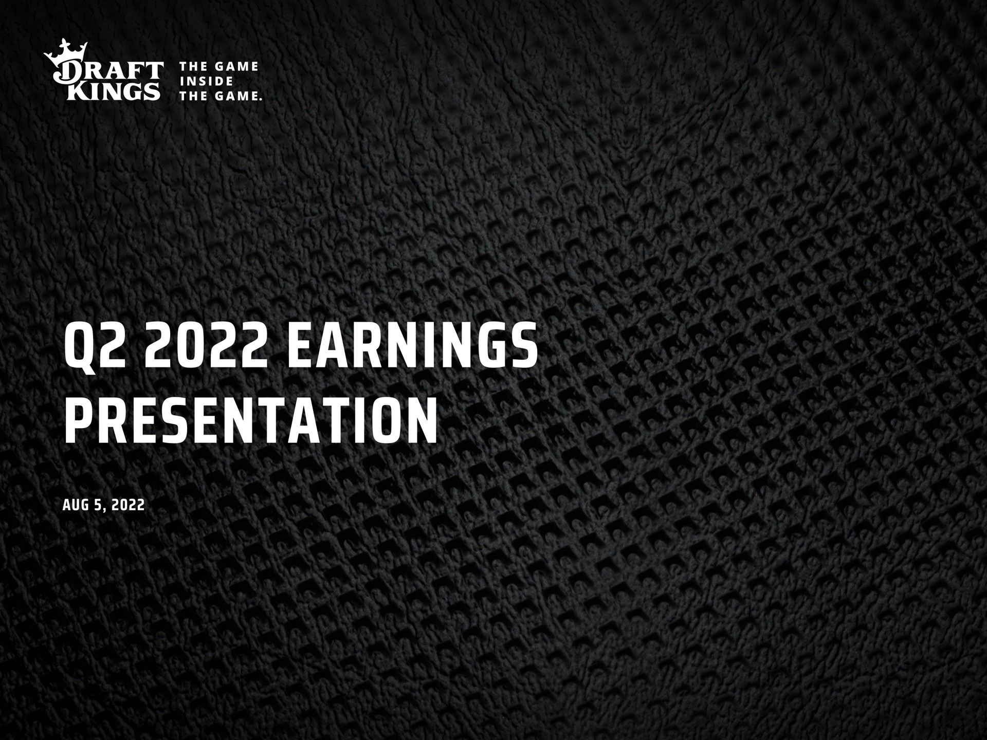 Draftkings — Q2 2022 Earnings Presentation investment banking deck slide