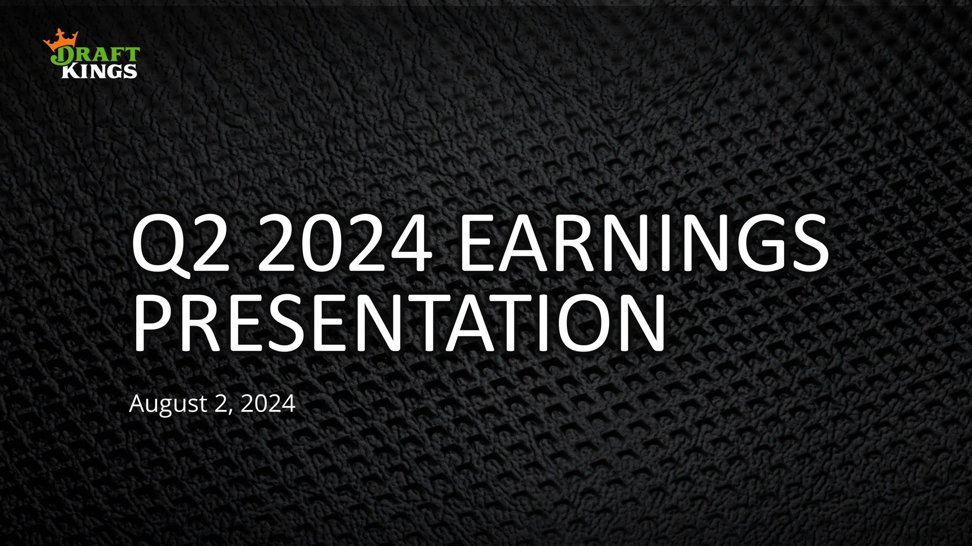 Draftkings — Q2 2024 Earnings Presentation investment banking deck slide