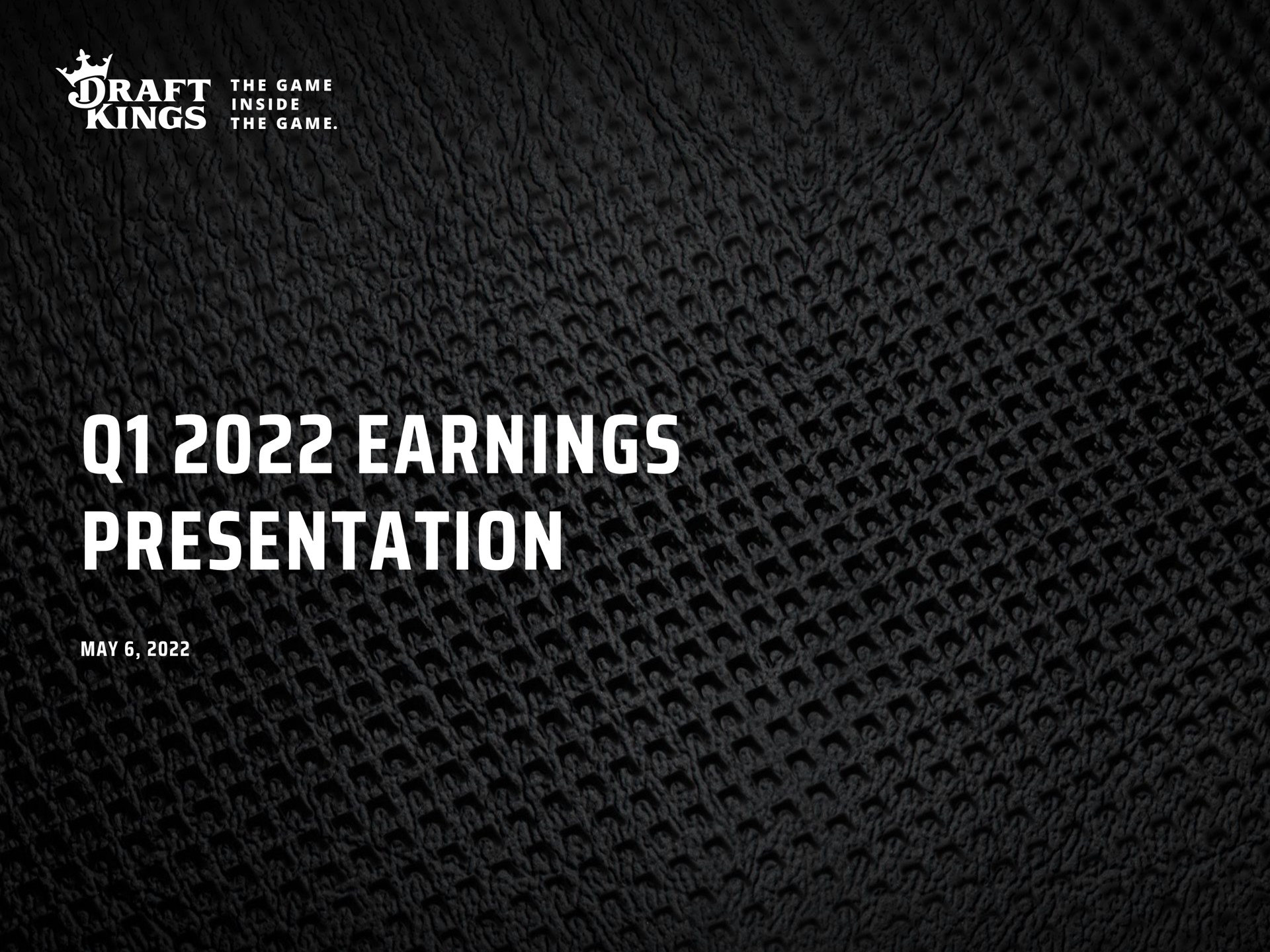 Draftkings — Q1 2022 Earnings Presentation investment banking deck slide