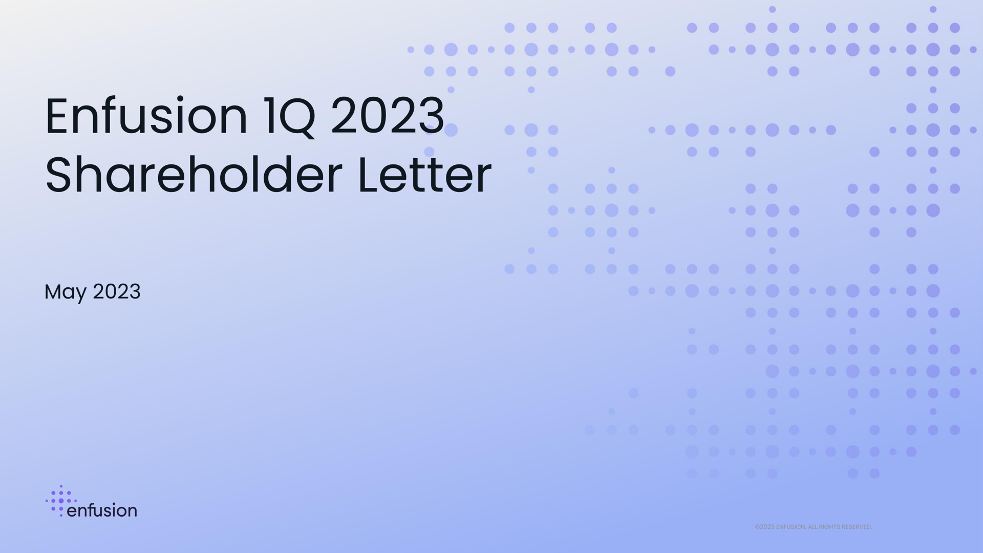 Enfusion — Enfusion 1Q 2023 Shareholder Letter investment banking deck slide