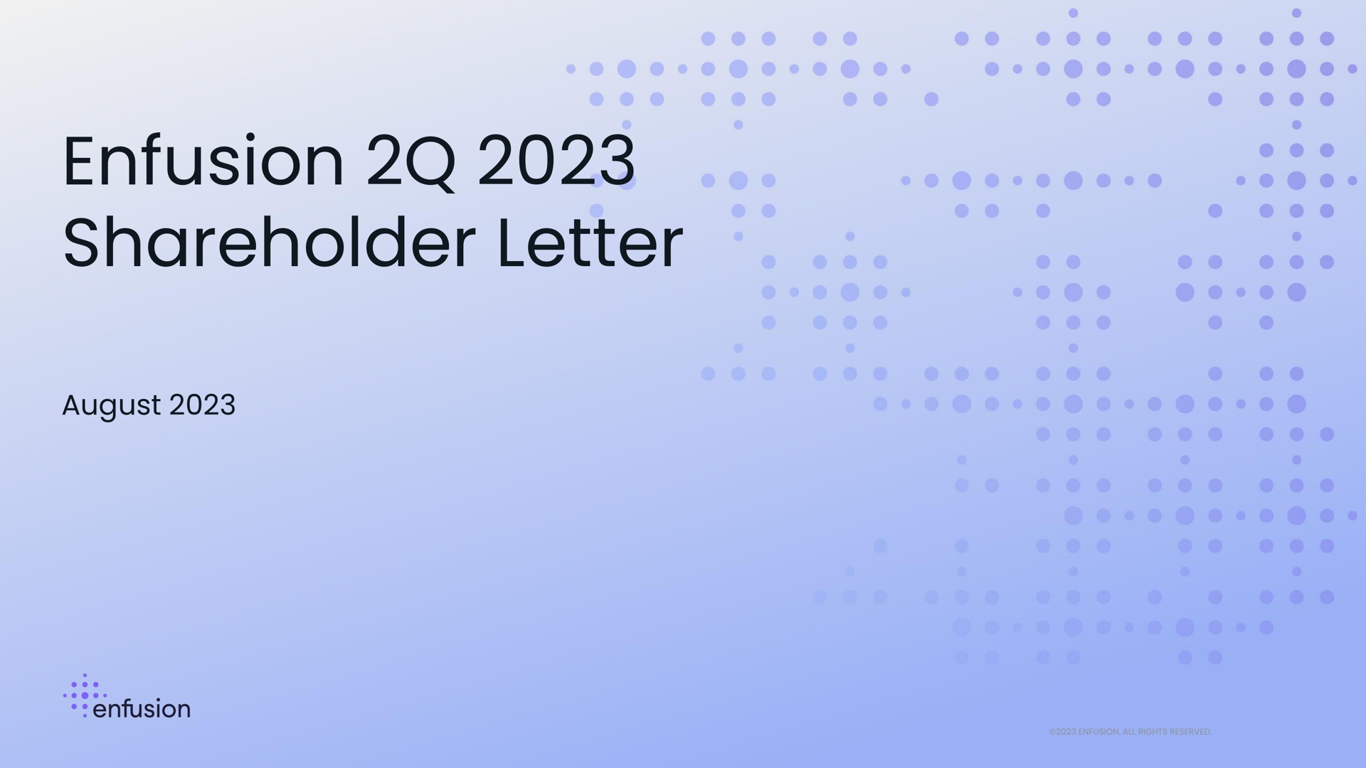 Enfusion — Enfusion 2Q 2023 Shareholder Letter investment banking deck slide
