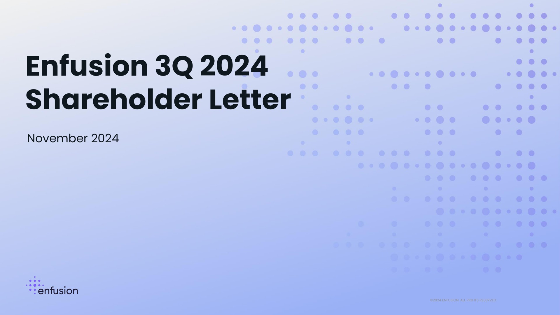 Enfusion — Enfusion 3Q 2024 Shareholder Letter investment banking deck slide